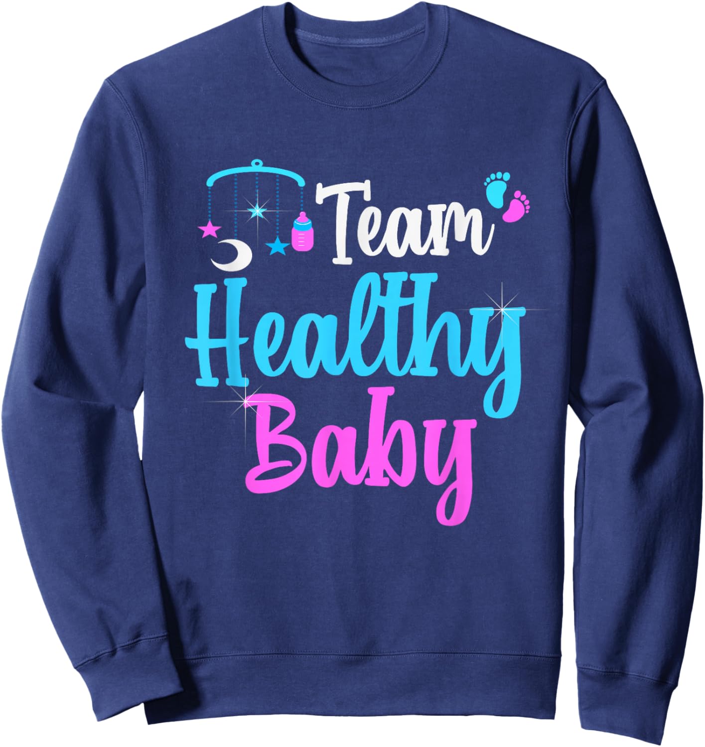 Gender Reveal Team Healthy Baby Party Supplies Pink Blue Sweatshirt - Sweatshirt | Navy
