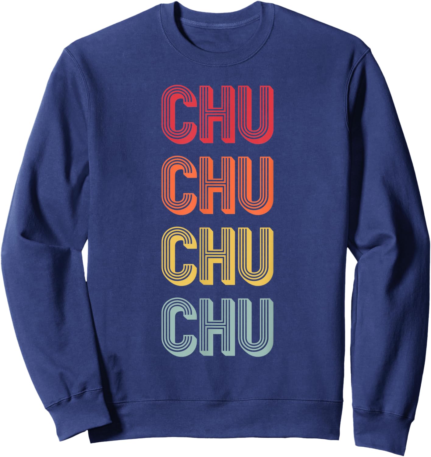 CHU Gift Surname Funny Retro Vintage 80s Birthday Reunion Sweatshirt - Sweatshirt | Navy