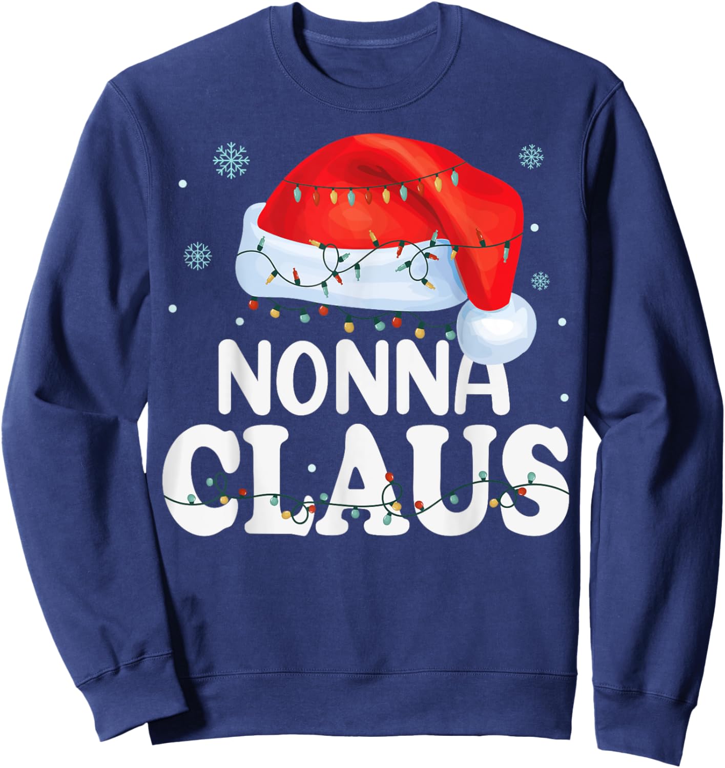 Nonna Claus Xmas Family Matching Funny Grandma Christmas Sweatshirt - Sweatshirt | Navy