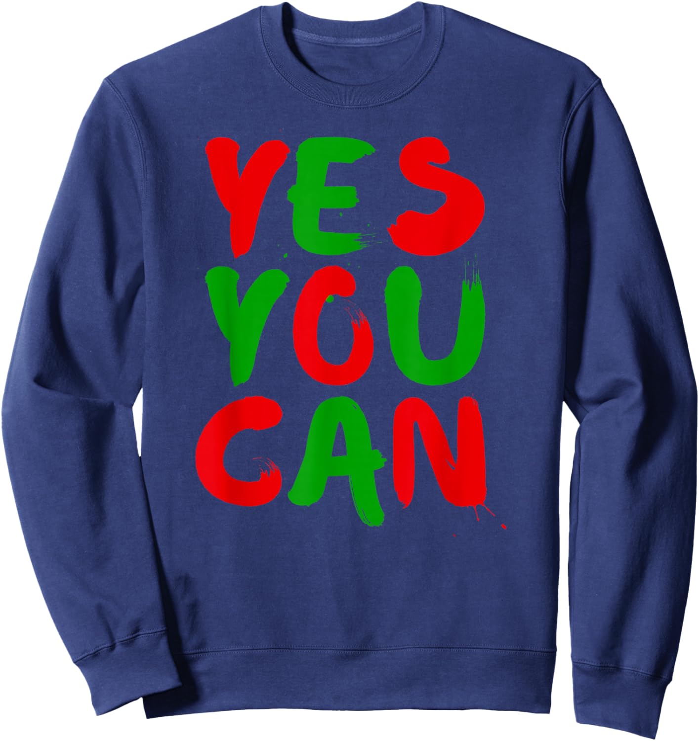 Yes You Can Novelty Hip Hop Yes You Can Small Sweatshirt - Sweatshirt | Navy