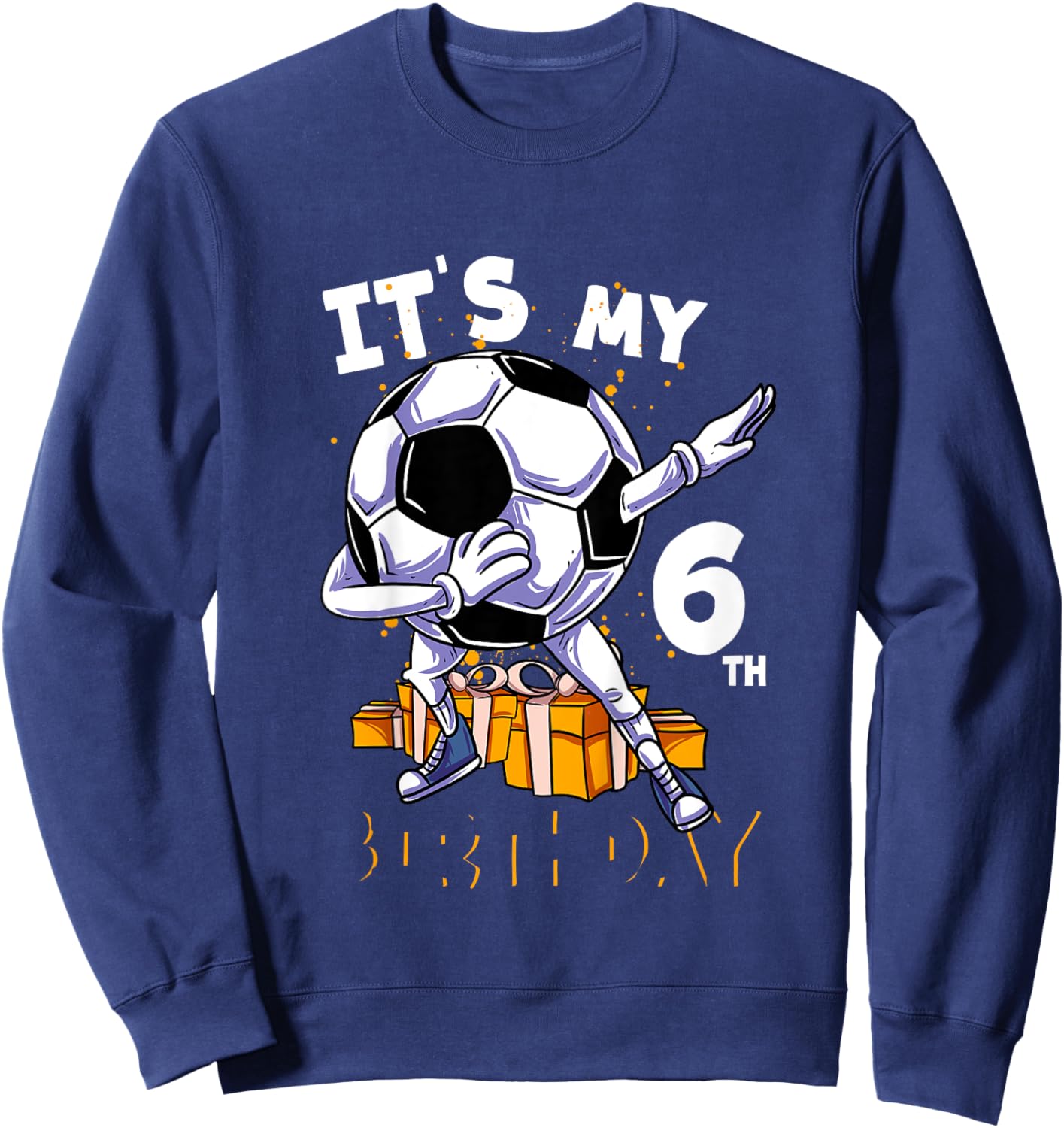 Kids Its My 6th Birthday Six Year Old Dabbing Ball Soccer Sweatshirt - Sweatshirt | Navy