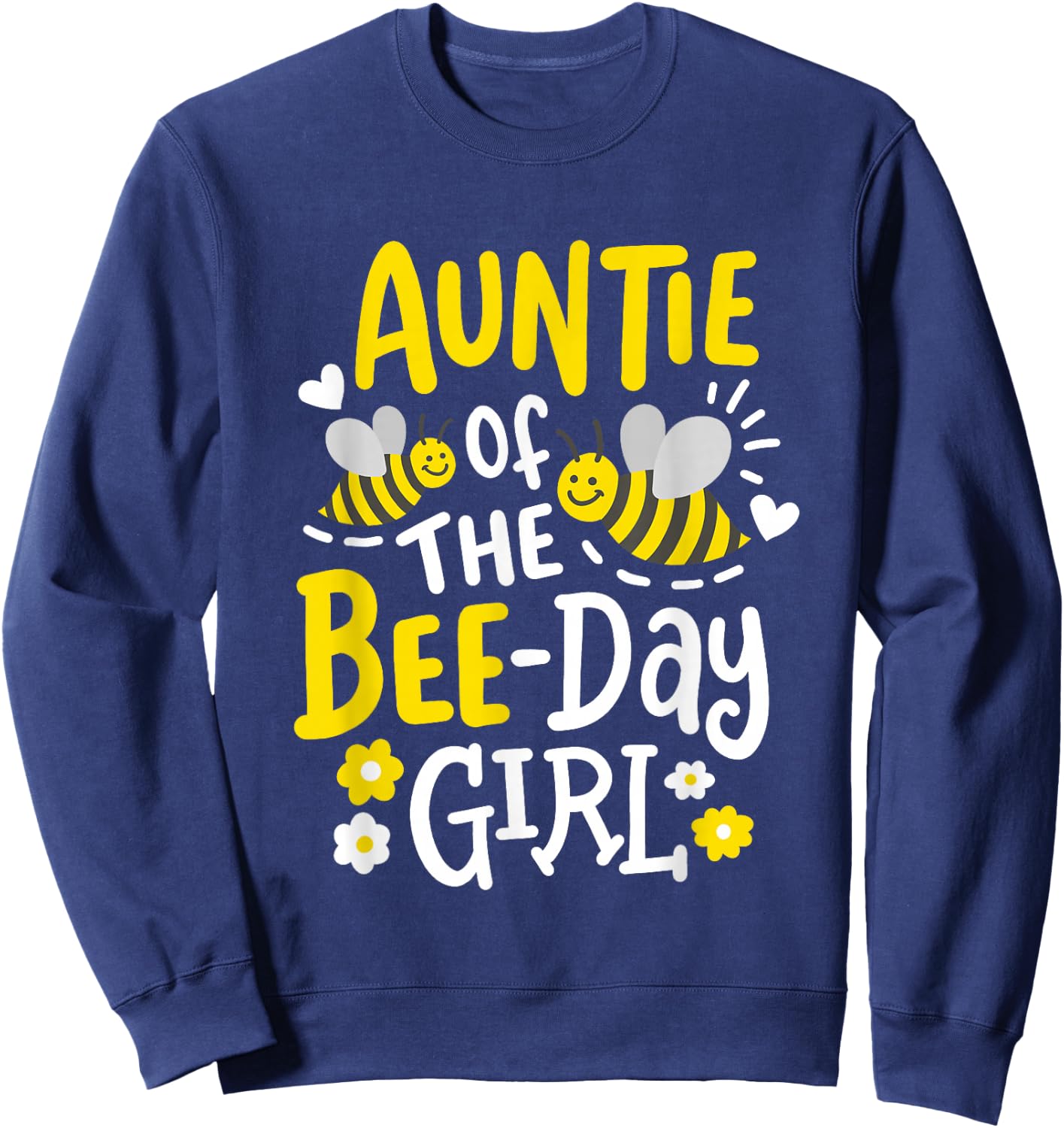 Auntie of The Bee-Day Girl Birthday Party Matching Family Sweatshirt - Sweatshirt | Navy