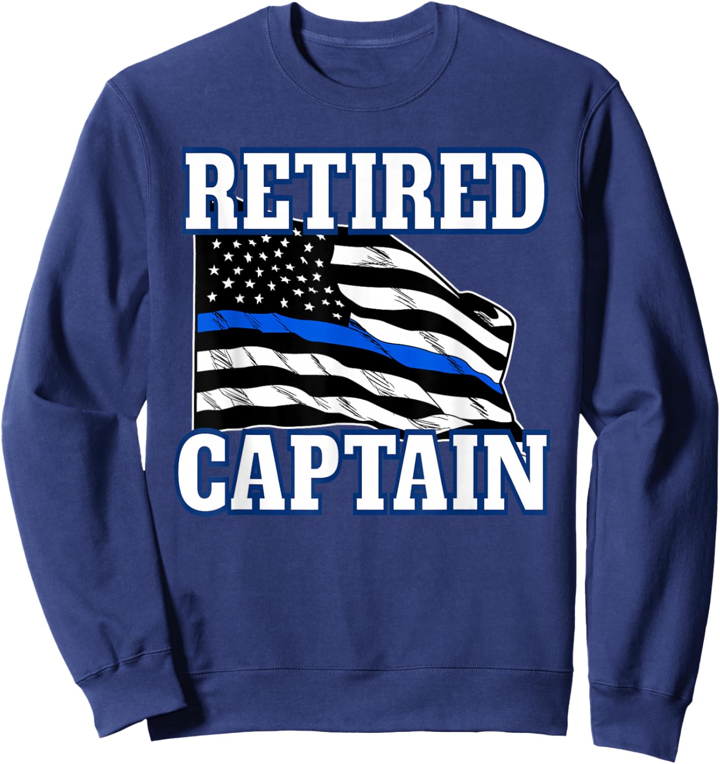 Retired Captain Police Officer Retirement Sweatshirt - Sweatshirt | Navy