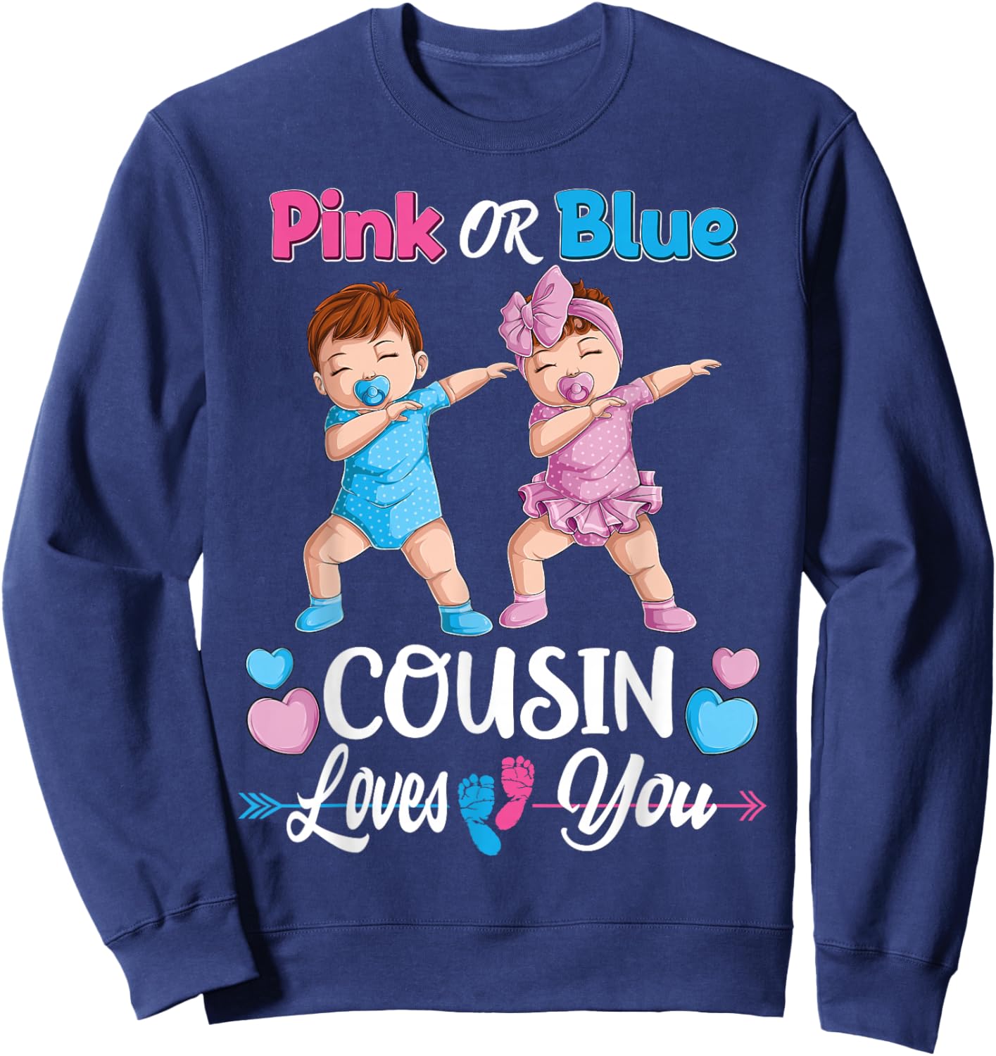 Pink Or Blue Cousin Loves You Baby Gender Reveal Party Women Sweatshirt - Sweatshirt | Navy
