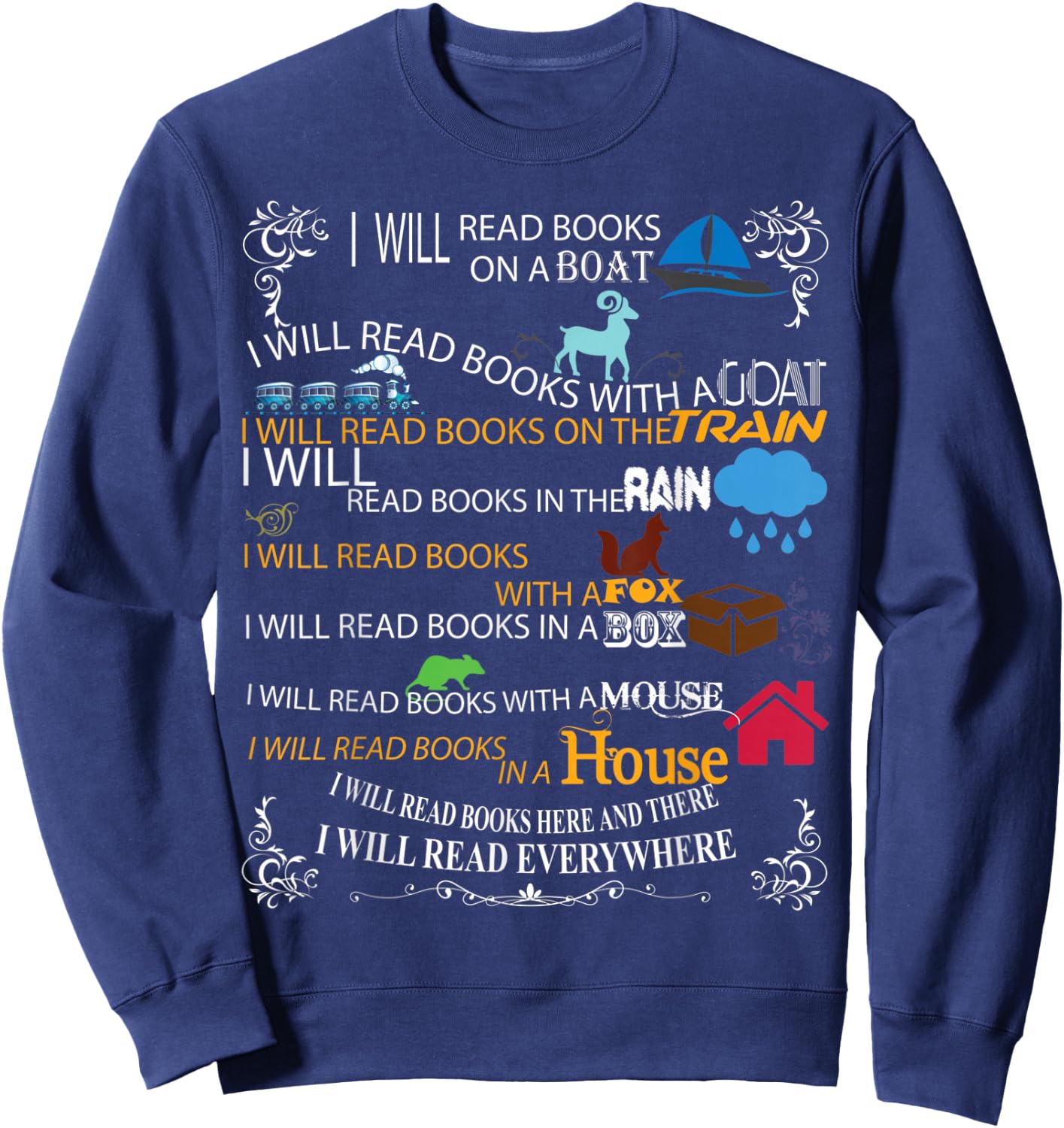I Will Read Books On A Boat & Everywhere Reading Funny Sweatshirt - Sweatshirt | Navy
