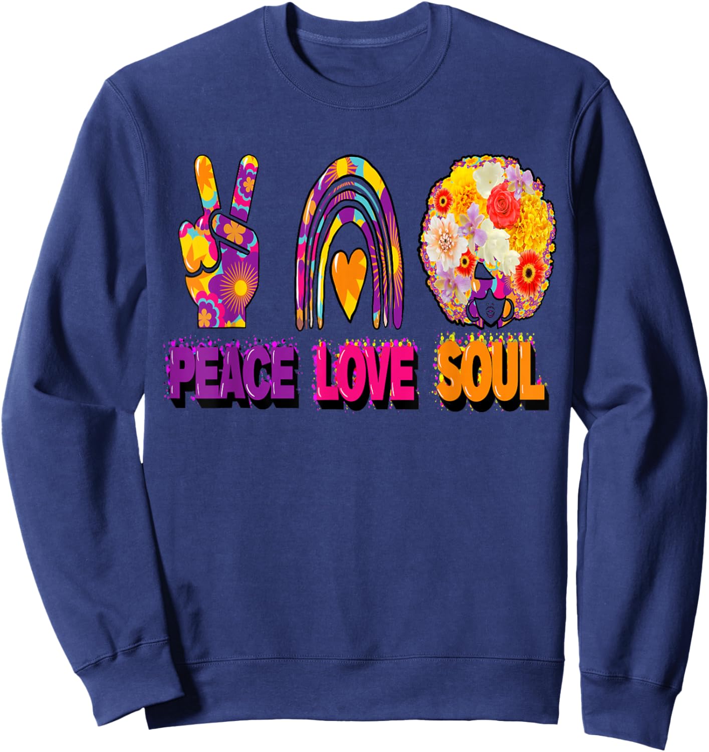 Peace Love and Soul Groovy Hippie Retro Sign Heart Afro Sweatshirt - Sweatshirt | Navy