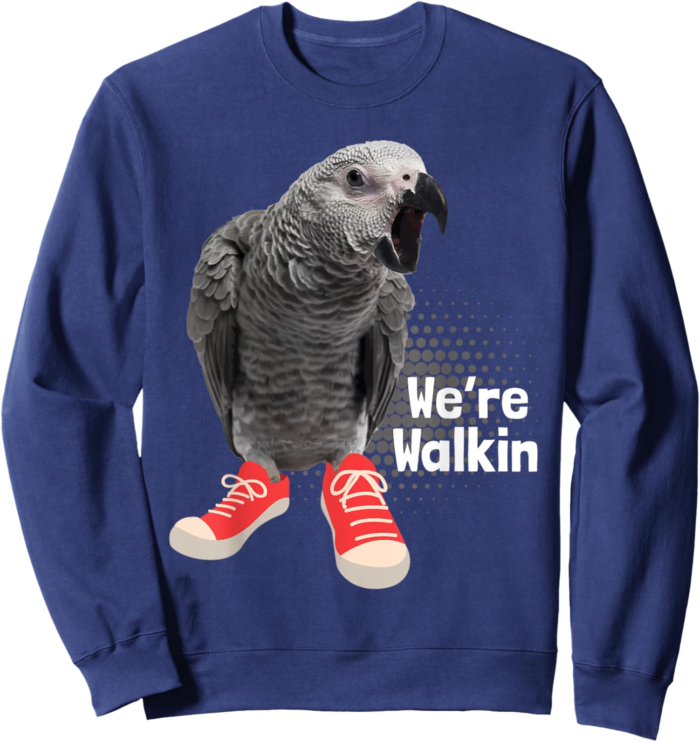 We're Walkin - Parrot Lover Animal Whisperer Zookeeper Sweatshirt - Sweatshirt | Navy