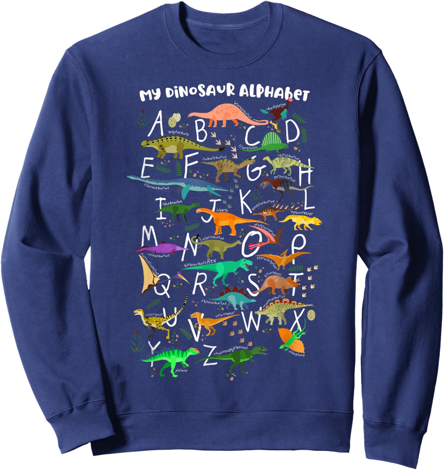 ABC Dino Identification A-Z Types Of Dinosaurs Alphabet Sweatshirt - Sweatshirt | Navy
