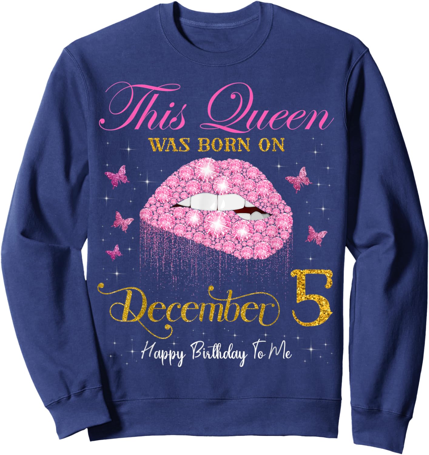 This Queen Was Born on December 5, 5th December Birthday Sweatshirt - Sweatshirt | Navy