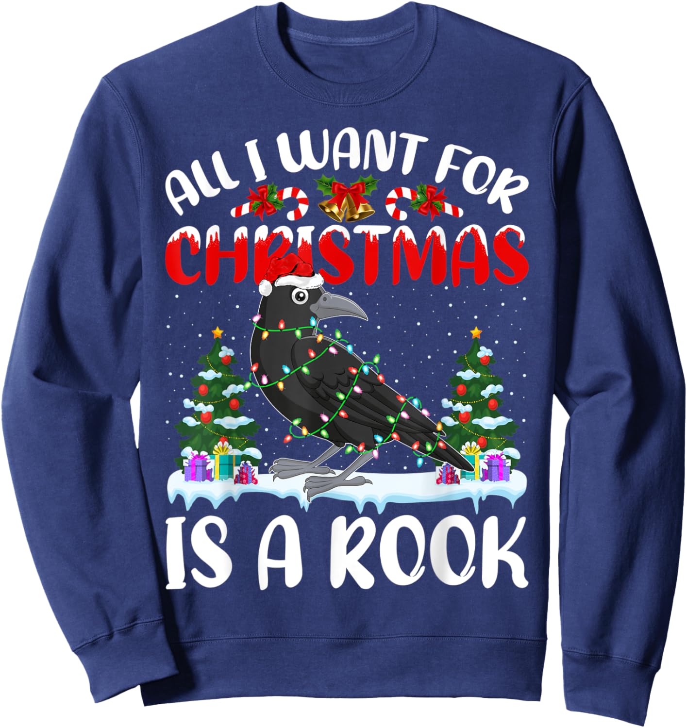 Funny Santa Hat All I Want For Christmas Is A Rook Bird Sweatshirt - Sweatshirt | Navy