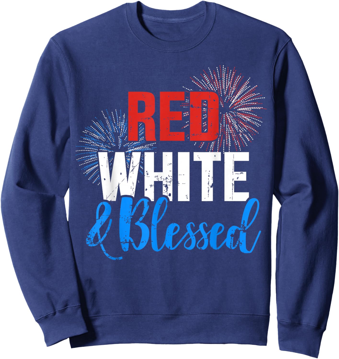 Red white blessed for Independence day on 4th of July Women Men Sweatshirt - Sweatshirt | Navy