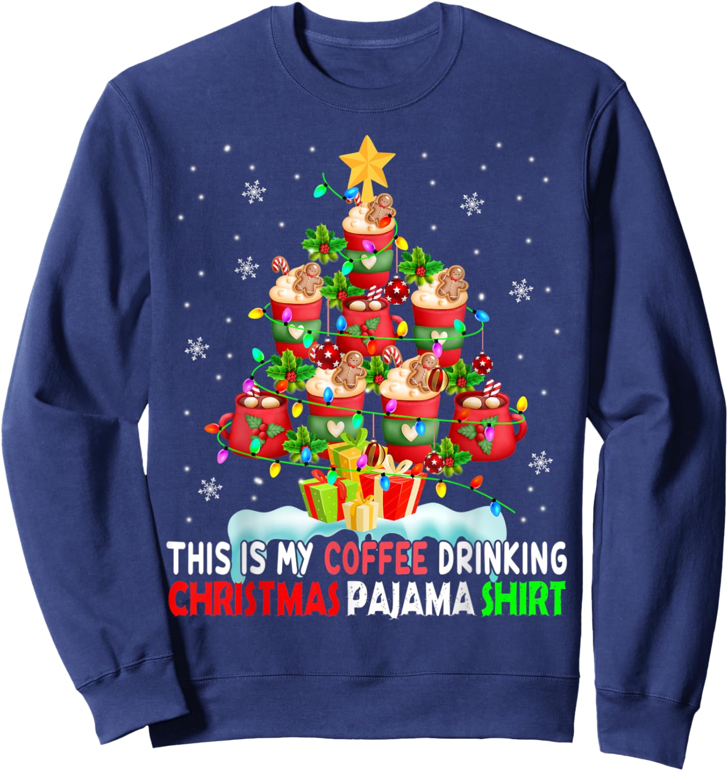 This Is My Coffee Drinking Christmas Pajama Shirt Coffee Sweatshirt - Sweatshirt | Navy