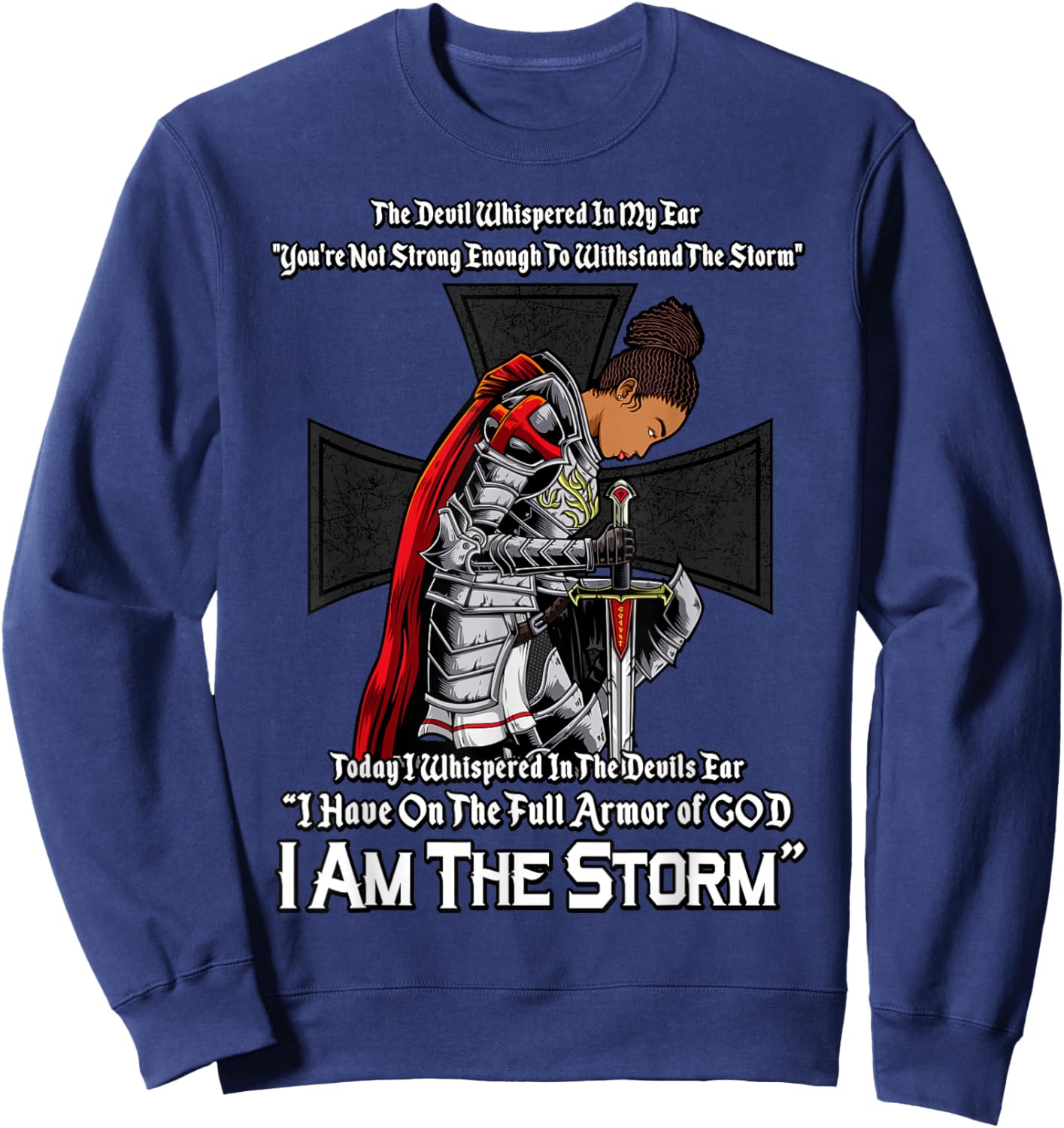 Christian Black Girl Woman African American I Am The Storm Sweatshirt - Sweatshirt | Navy