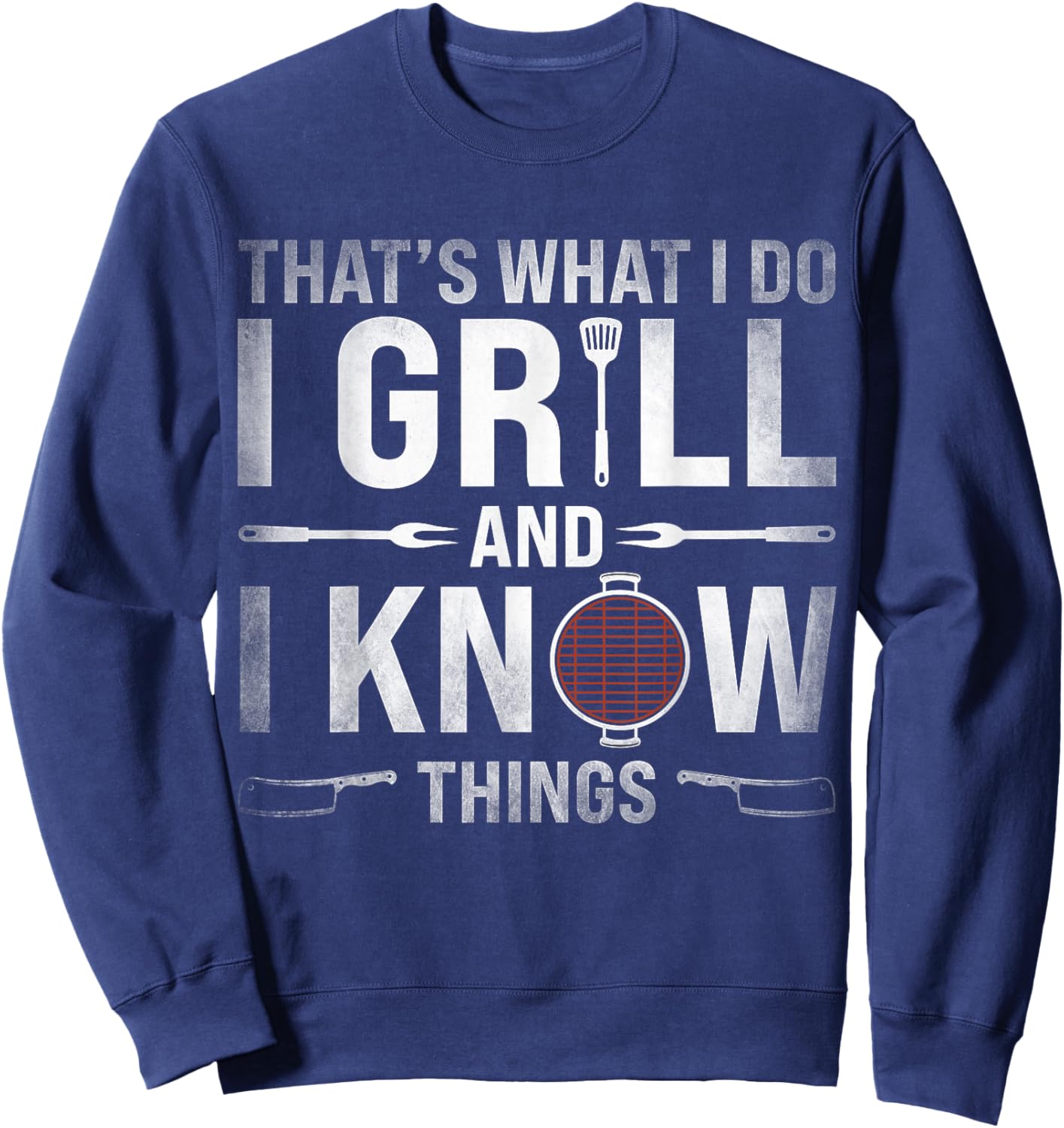 Funny Grilling BBQ Barbecue Smoking Meat Smoker Grill Lover Sweatshirt - Sweatshirt | Navy