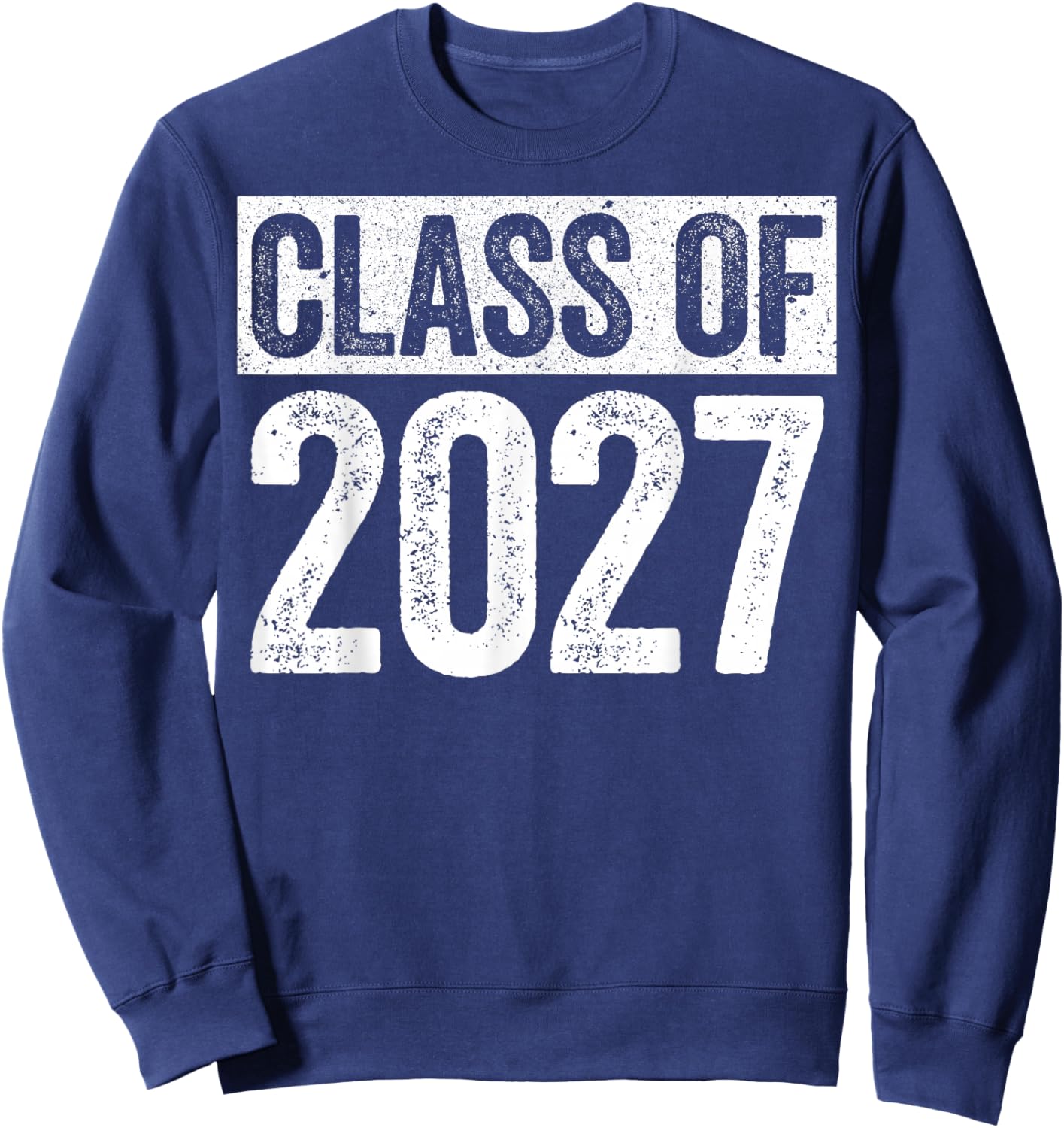 Class of 2027 Shirt Senior 2027 Graduation Sweatshirt - Sweatshirt | Navy