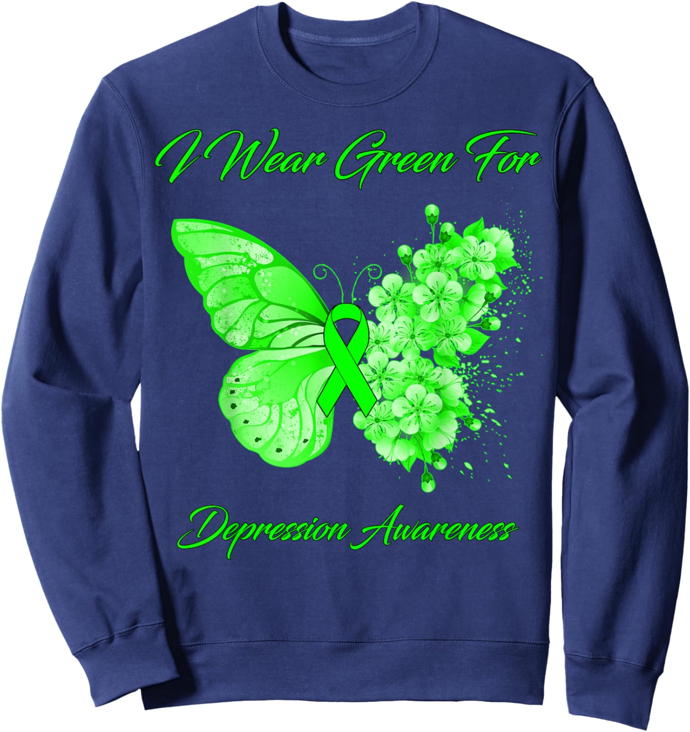 Butterfly I Wear Green For Depression Awareness Sweatshirt - Sweatshirt | Navy