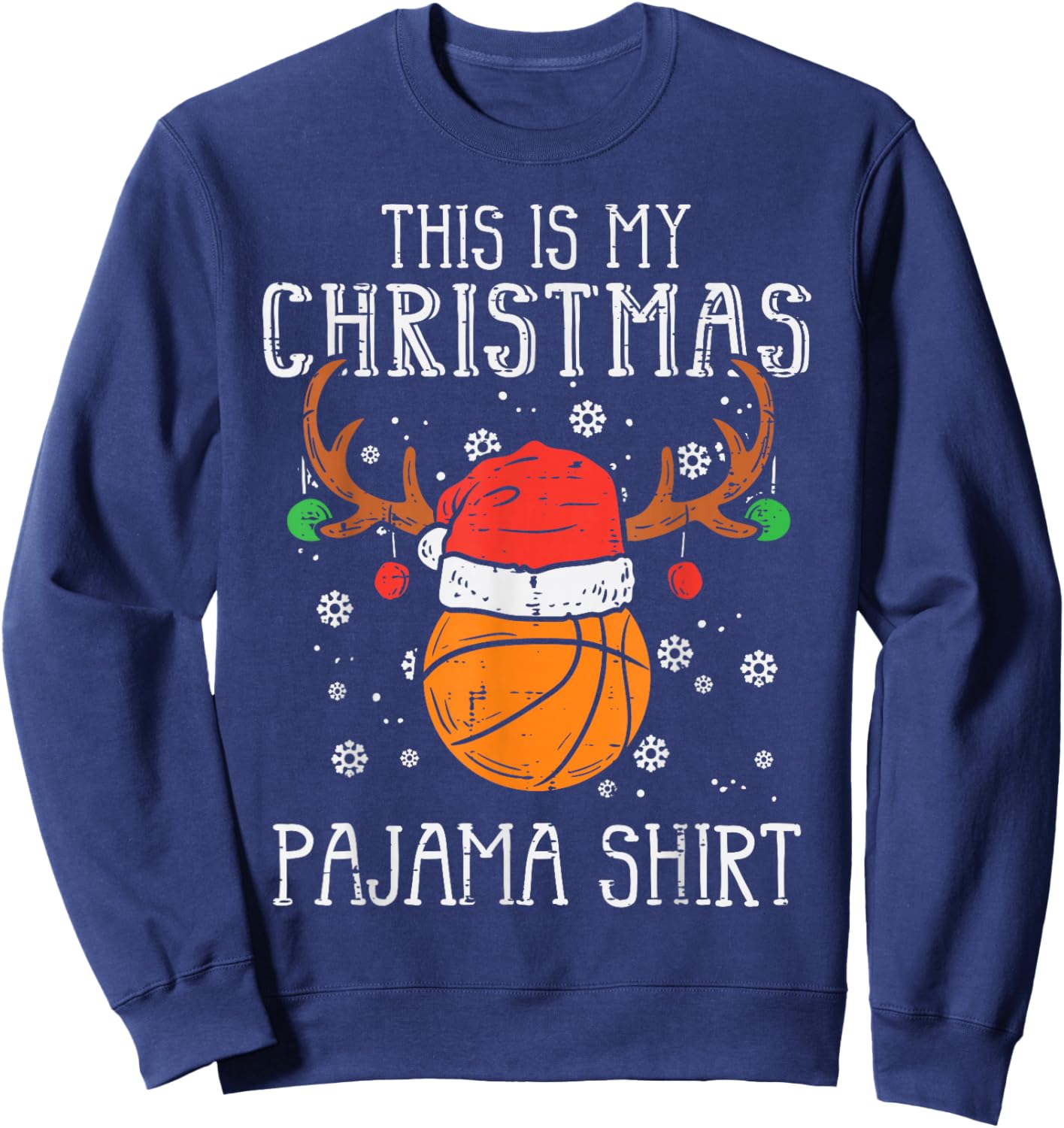 This Is My Christmas Pajama Shirt Basketball Xmas Sports Sweatshirt - Sweatshirt | Navy