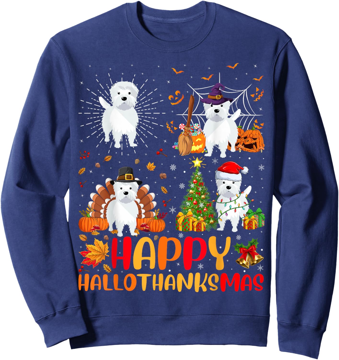 Halloween Thanksgiving Christmas Westie Dog Hallothanksmas Sweatshirt - Sweatshirt | Navy