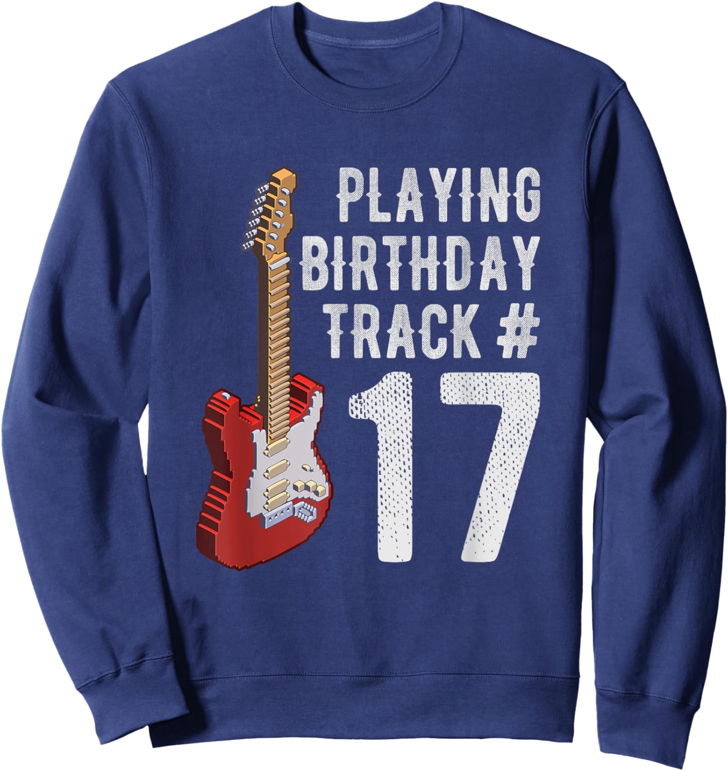 Funny 17th Birthday Guitar Music Lover Birthday Gift Shirt Sweatshirt - Sweatshirt | Navy