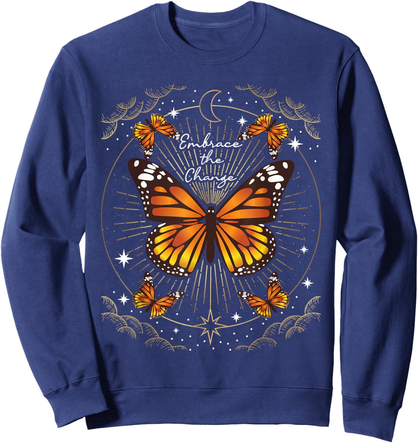 Embrace The Change - Butterfly Lover Butterflies Sweatshirt - Sweatshirt | Navy