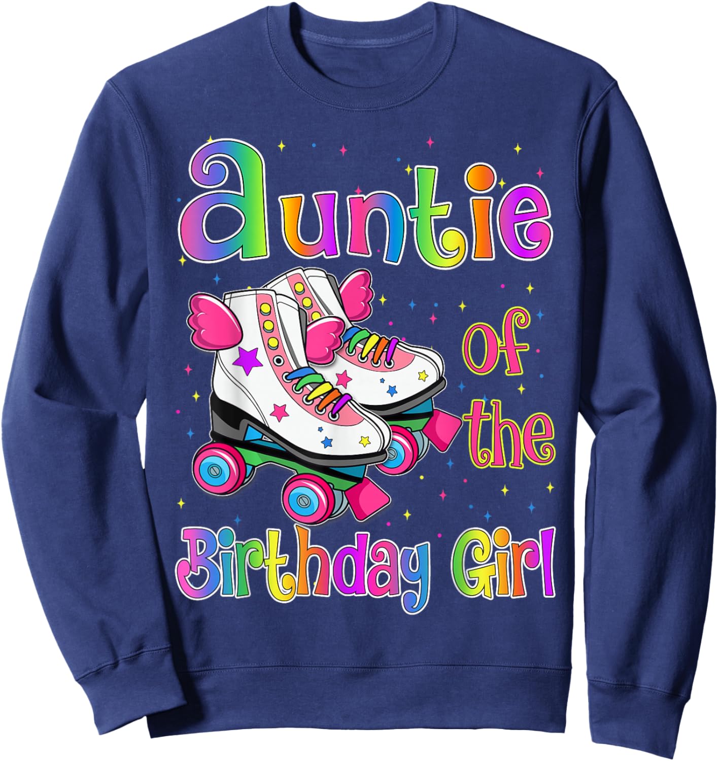 Auntie Birthday Girl Rolling Skate Birthday family Party Sweatshirt - Sweatshirt | Navy