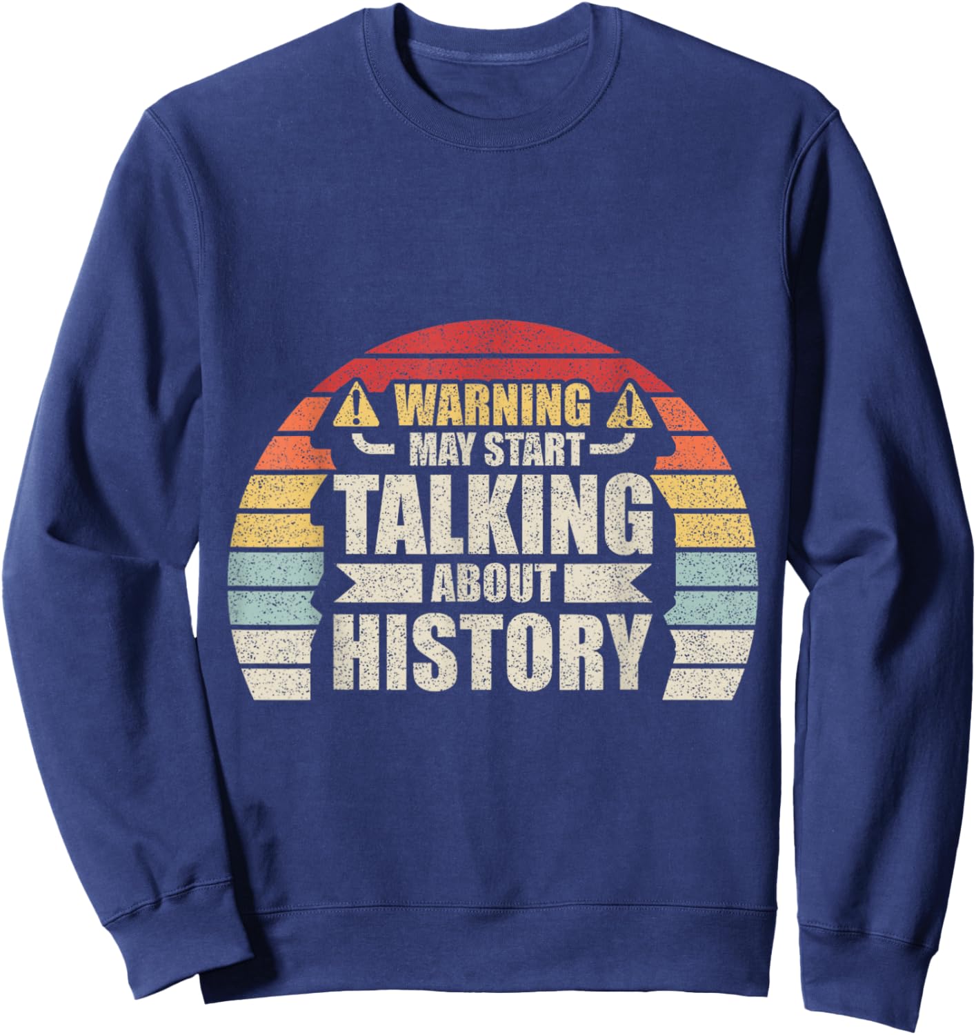 Retro Vintage I Love History Funny History Lover Sweatshirt - Sweatshirt | Navy