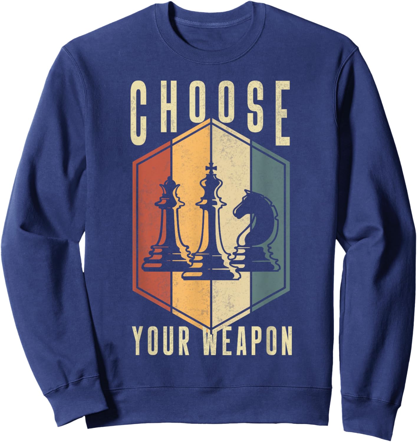 Choose Your Weapon Gag Chess Gifts Chess Players Sweatshirt - Sweatshirt | Navy