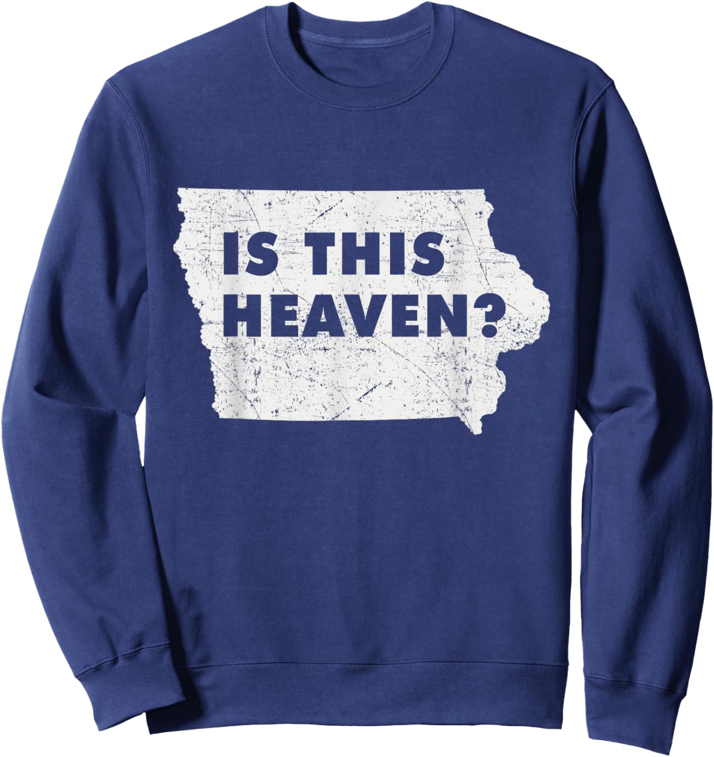 Citizen Proud America State US Heaven Home Iowa Sweatshirt - Sweatshirt | Navy