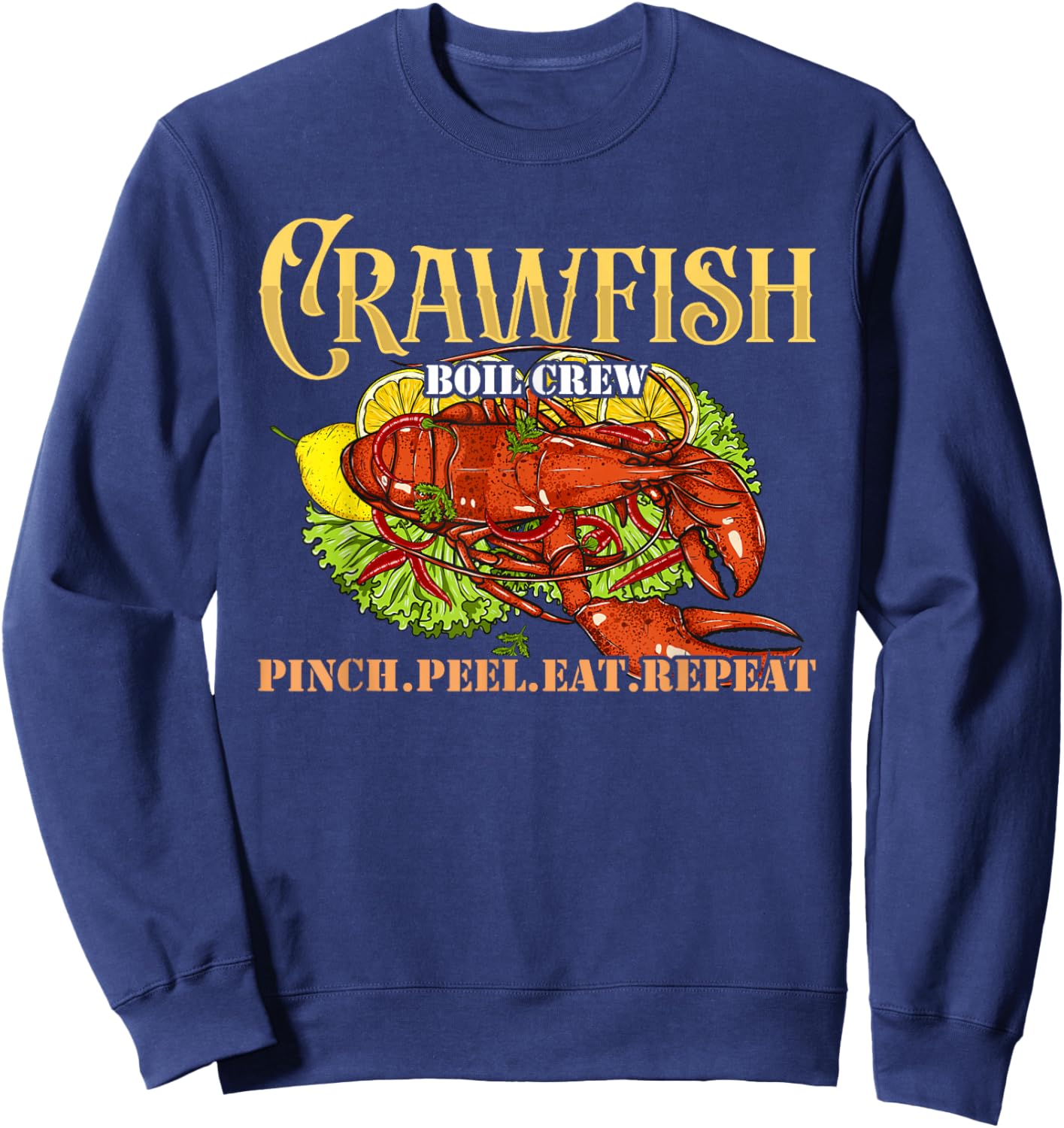 Crawfish Boil Crew Cajun Crayfish Shellfish Crawdad Sweatshirt - Sweatshirt | Navy