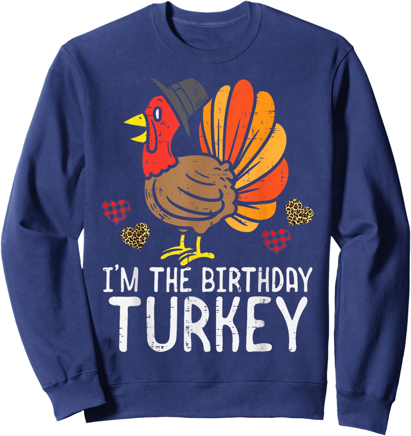 Im Birthday Trukey Funny Happy Thanksgiving Men Children Sweatshirt - Sweatshirt | Navy
