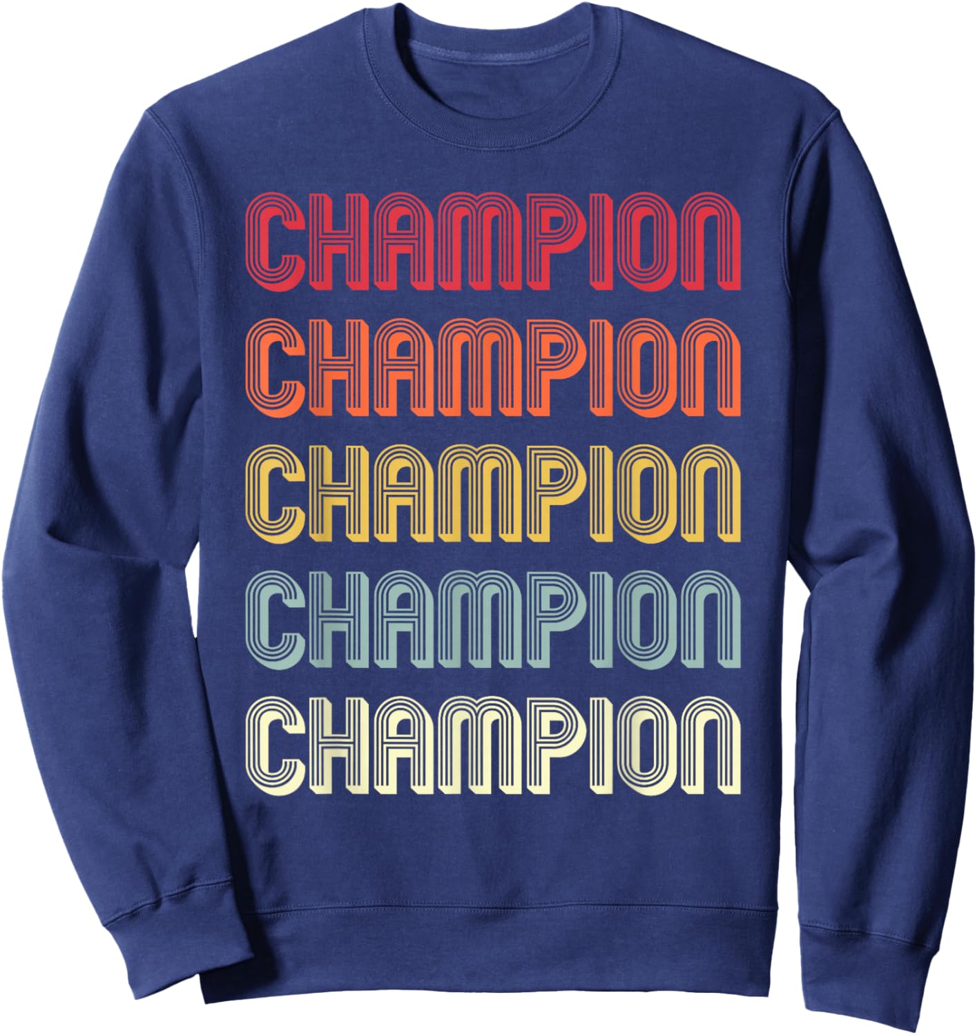 CHAMPION Gift Surname Funny Retro Vintage Birthday Reunion Sweatshirt - Sweatshirt | Navy