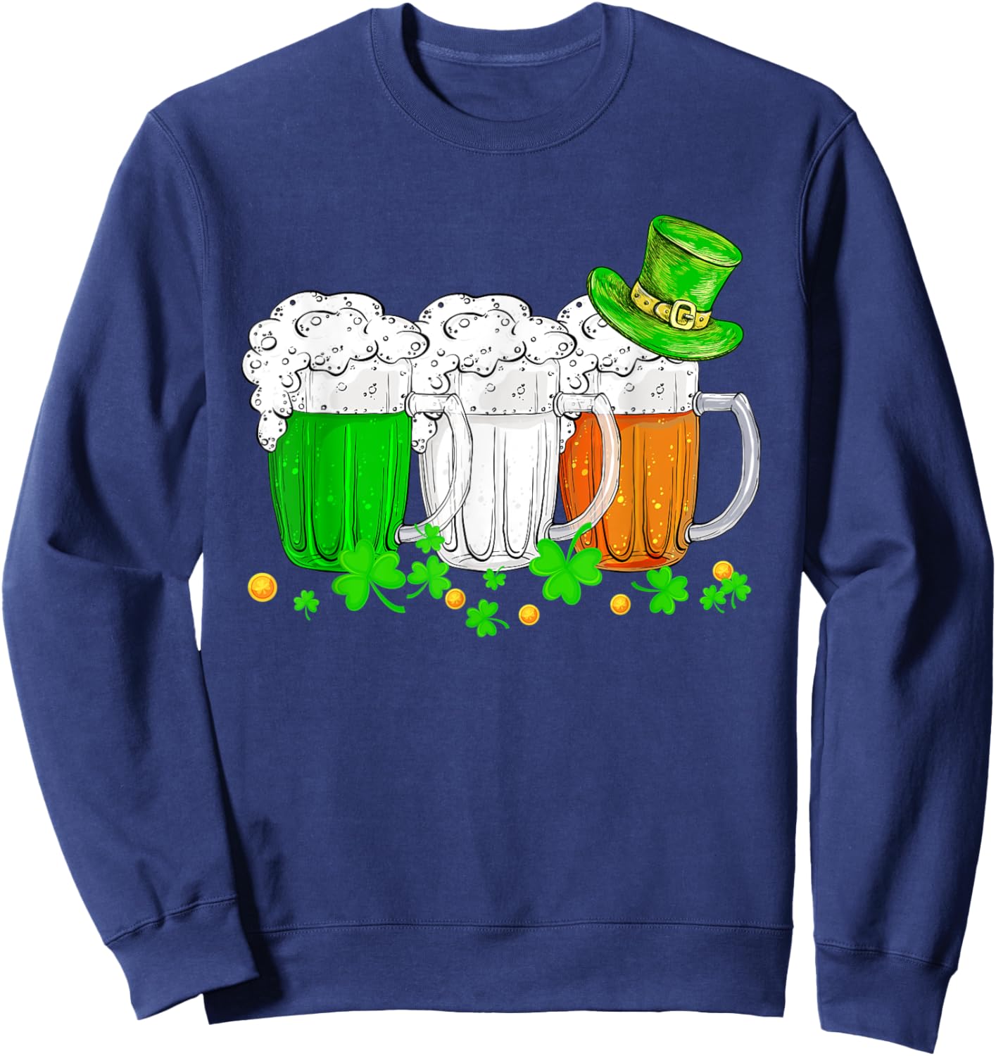 Irish Beer With Irish Hat Funny Drinking St Paddys Day Sweatshirt - Sweatshirt | Navy