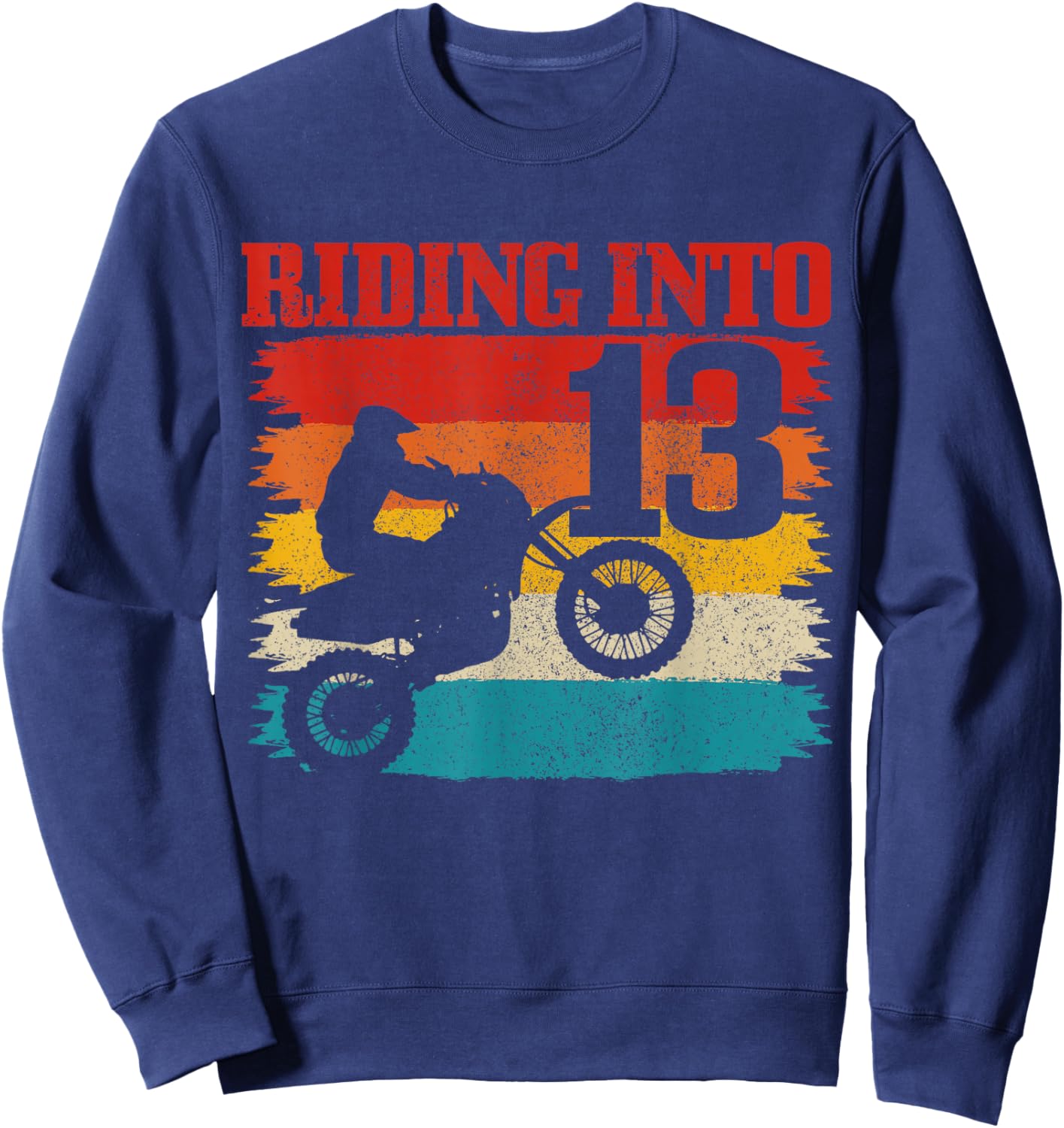Riding Into 13 Motocross 13th Birthday Dirt Bike Enduro Sweatshirt - Sweatshirt | Navy