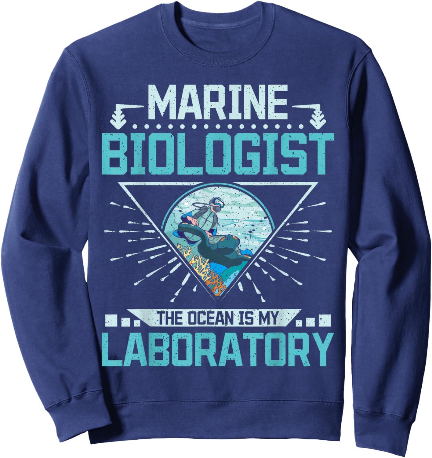 Marine biologist the ocean is my laboratory Sweatshirt - Sweatshirt | Navy