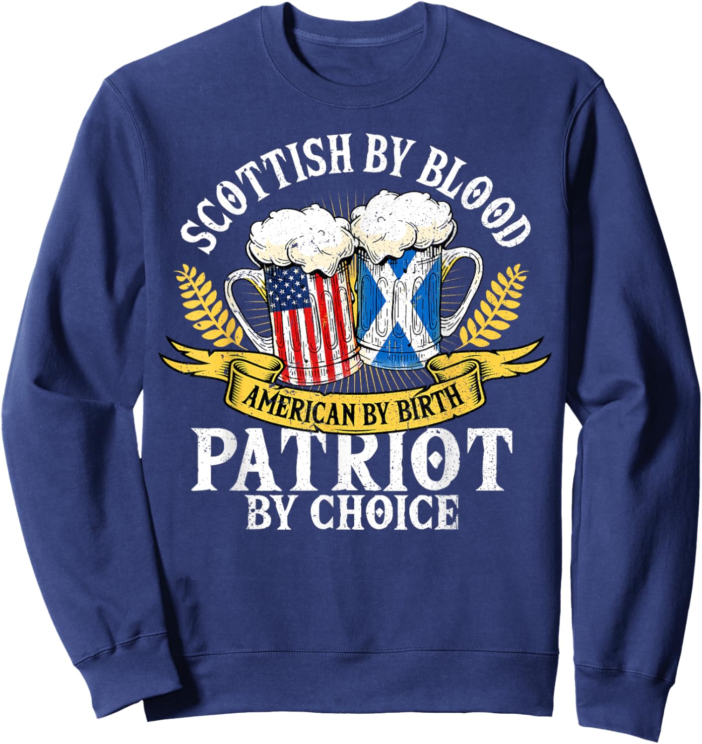 Scottish By Blood American By Birth Patriot By Choice Sweatshirt - Sweatshirt | Navy