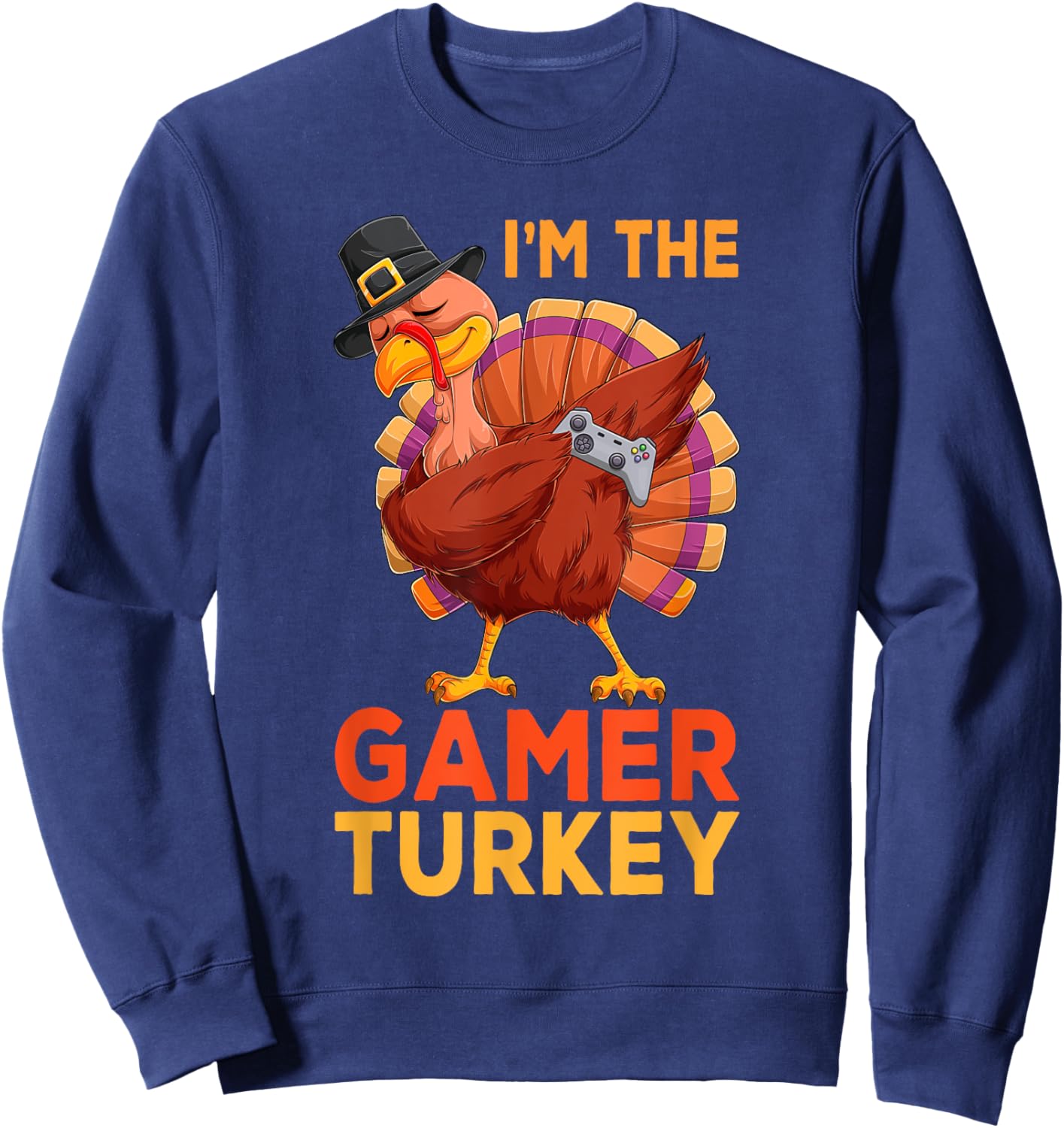 I'm The Gamer Dabbing Turkey Thanksgiving Gamer Kids Boys Sweatshirt - Sweatshirt | Navy