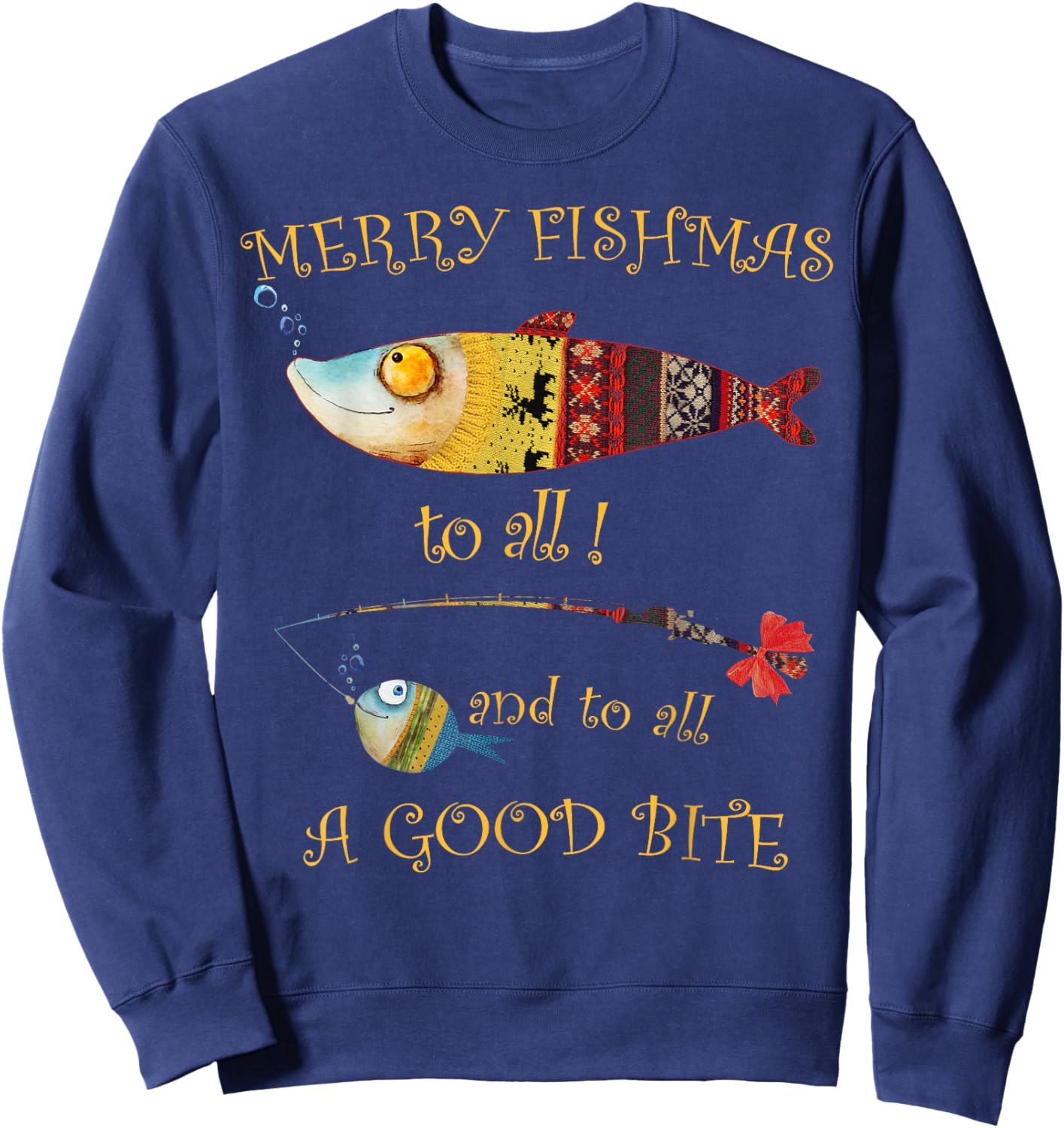 Christmas Fisherman's MERRY FISHMAS to ALL Fishing Sweatshirt - Sweatshirt | Navy