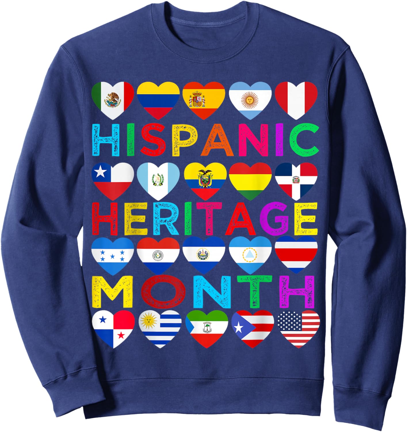 Hispanic Heritage Month National Latino Countries Flags Sweatshirt - Sweatshirt | Navy