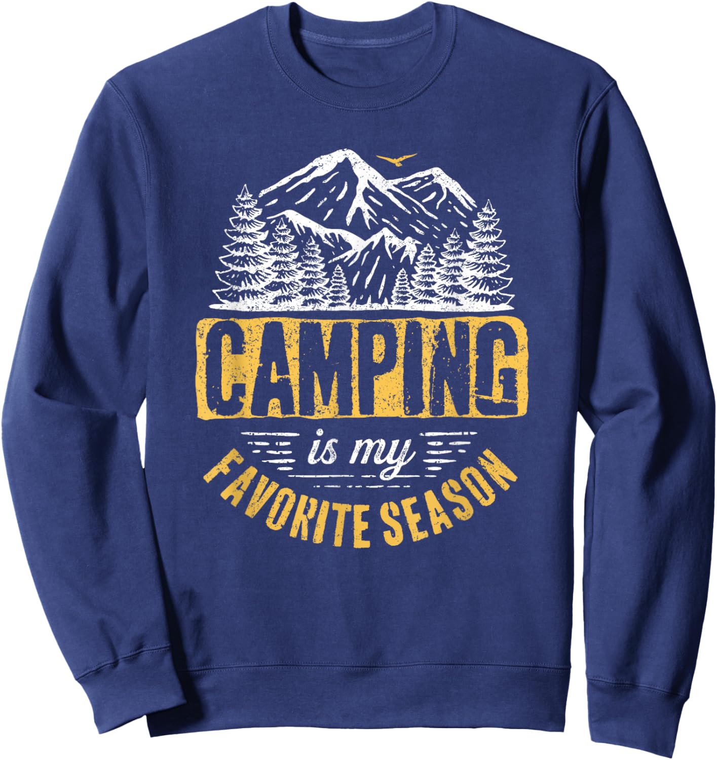 Funny Camping Lover Outdoor Camper Camping Favorite Season Sweatshirt - Sweatshirt | Navy