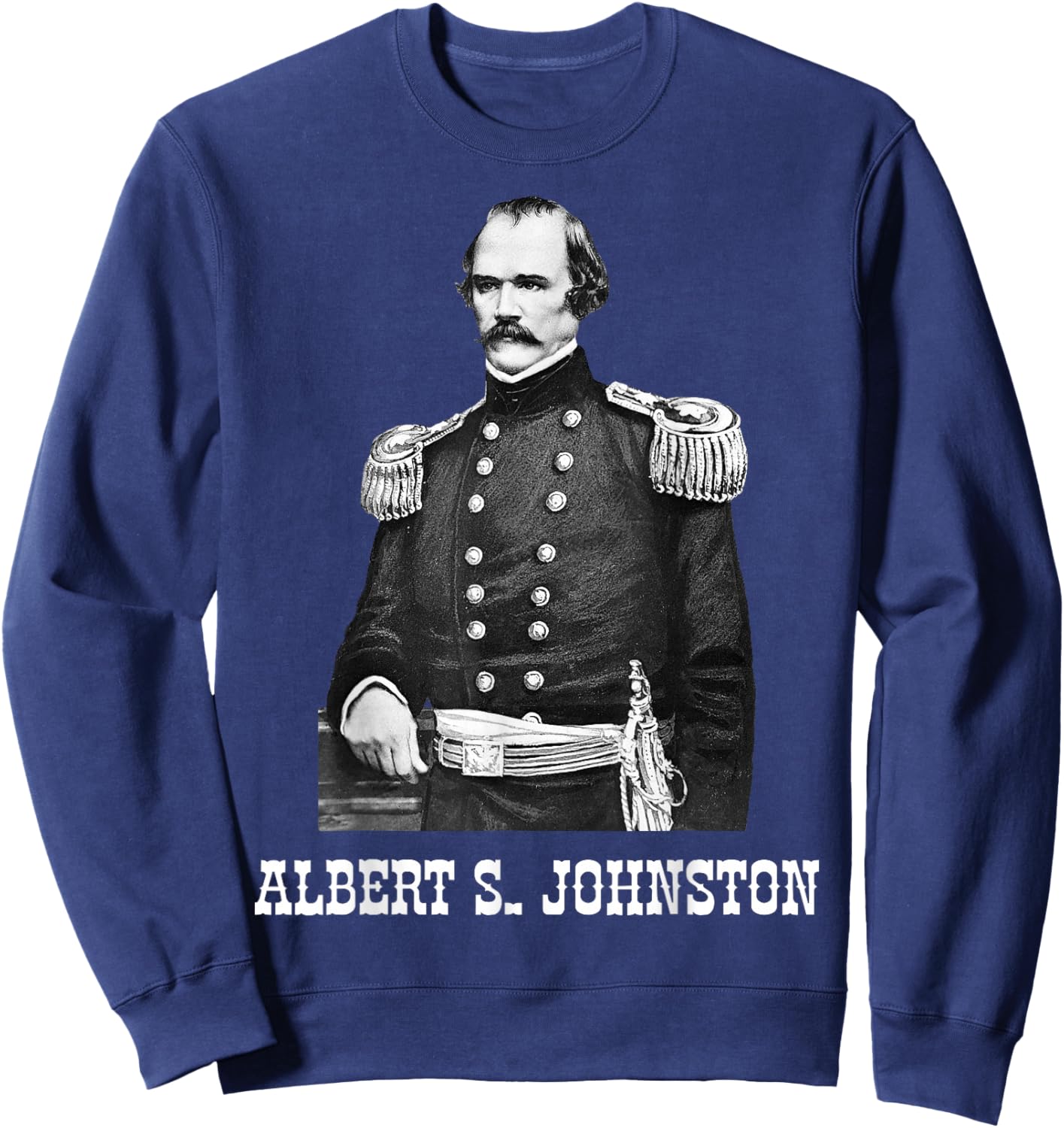 Albert Sidney Johnston American Civil War History Sweatshirt - Sweatshirt | Navy