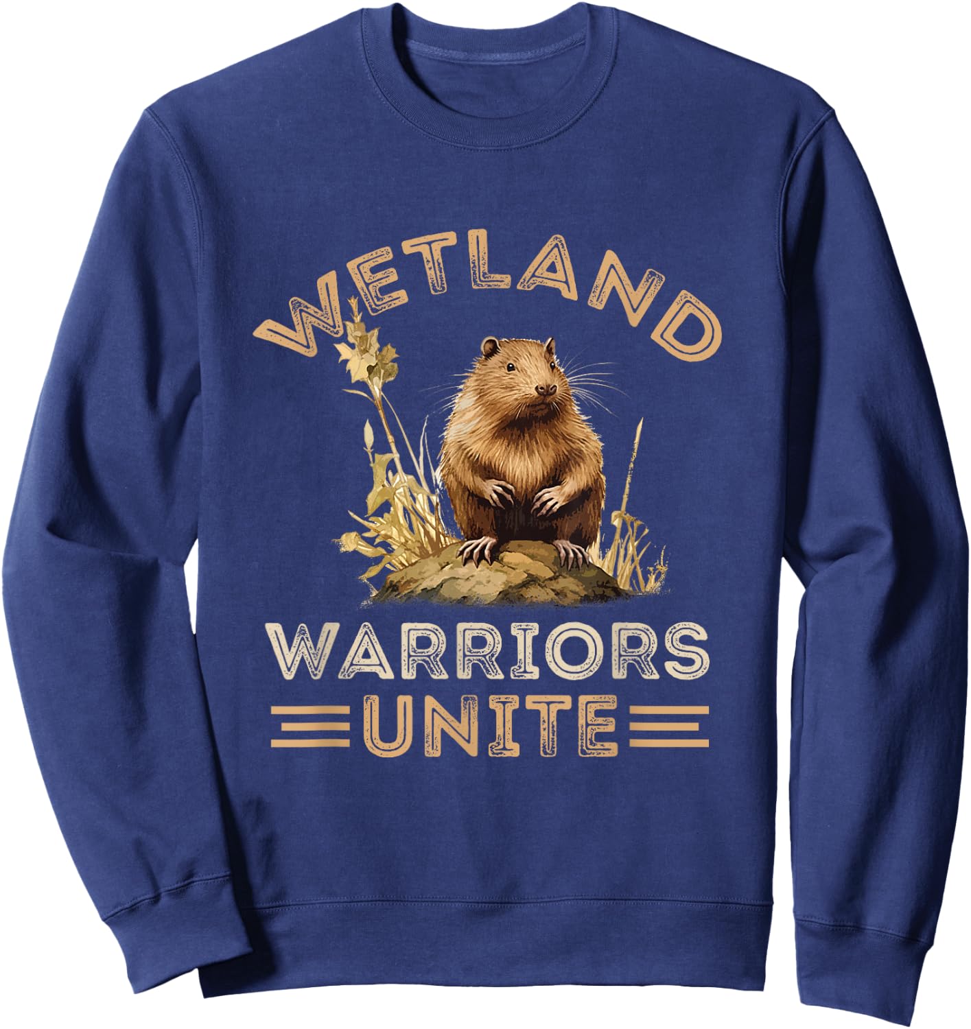 Muskrat Wetland Warriors Unite Muskrat Lover Animal Sweatshirt - Sweatshirt | Navy