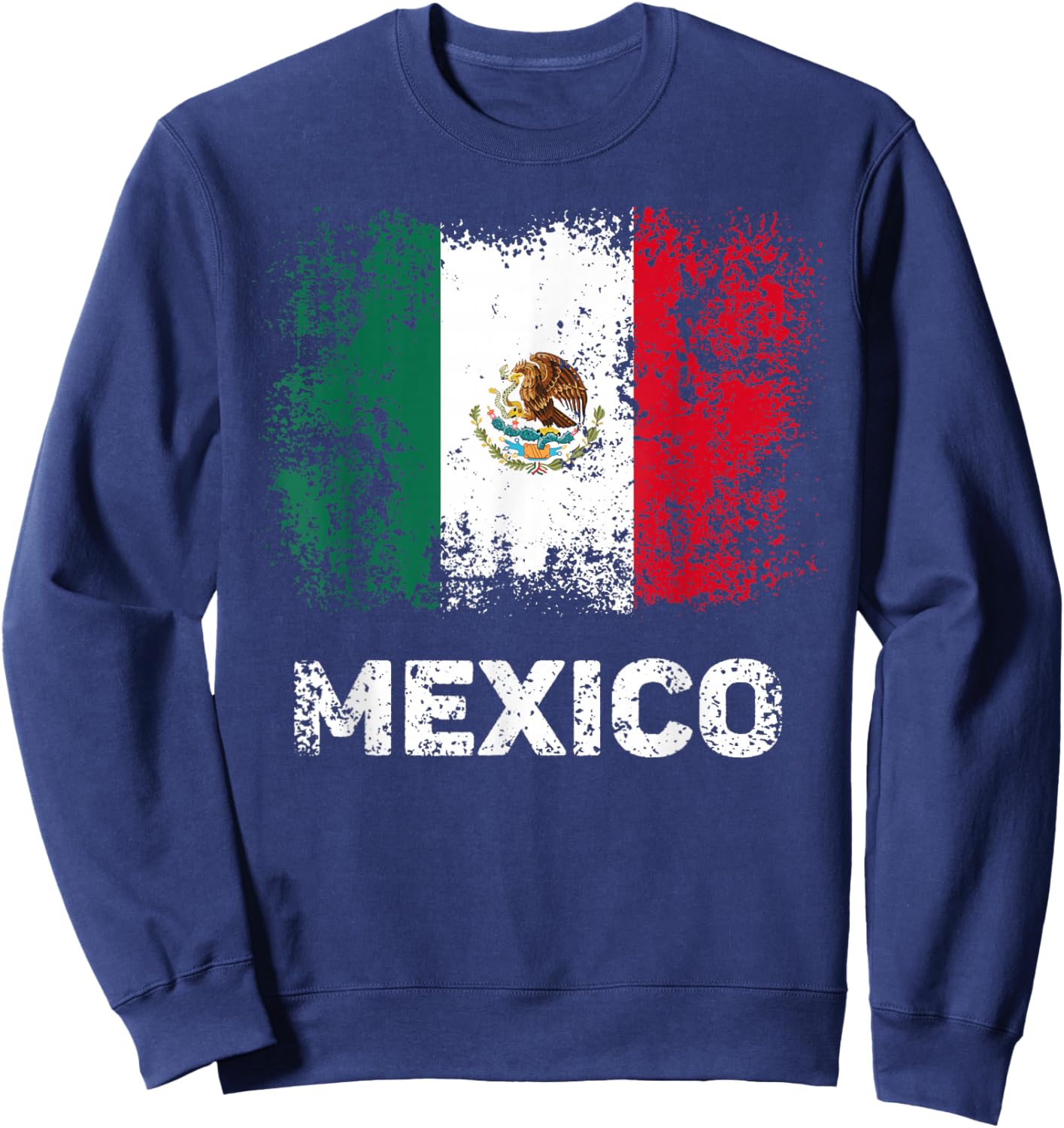 Mexican Flag Patriotic Mexico Flag Sweatshirt - Sweatshirt | Navy