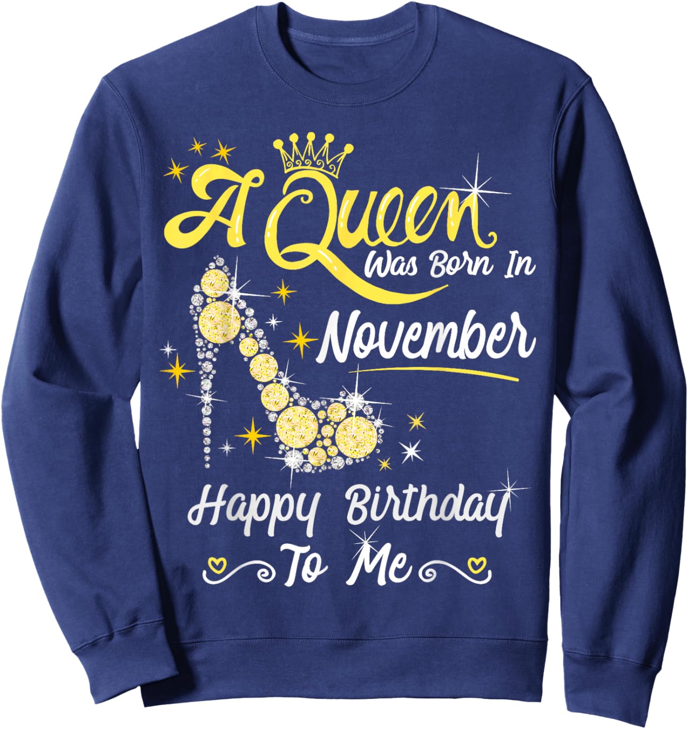 A Queen was Born in November Queen Birthday Shirt Sweatshirt - Sweatshirt | Navy