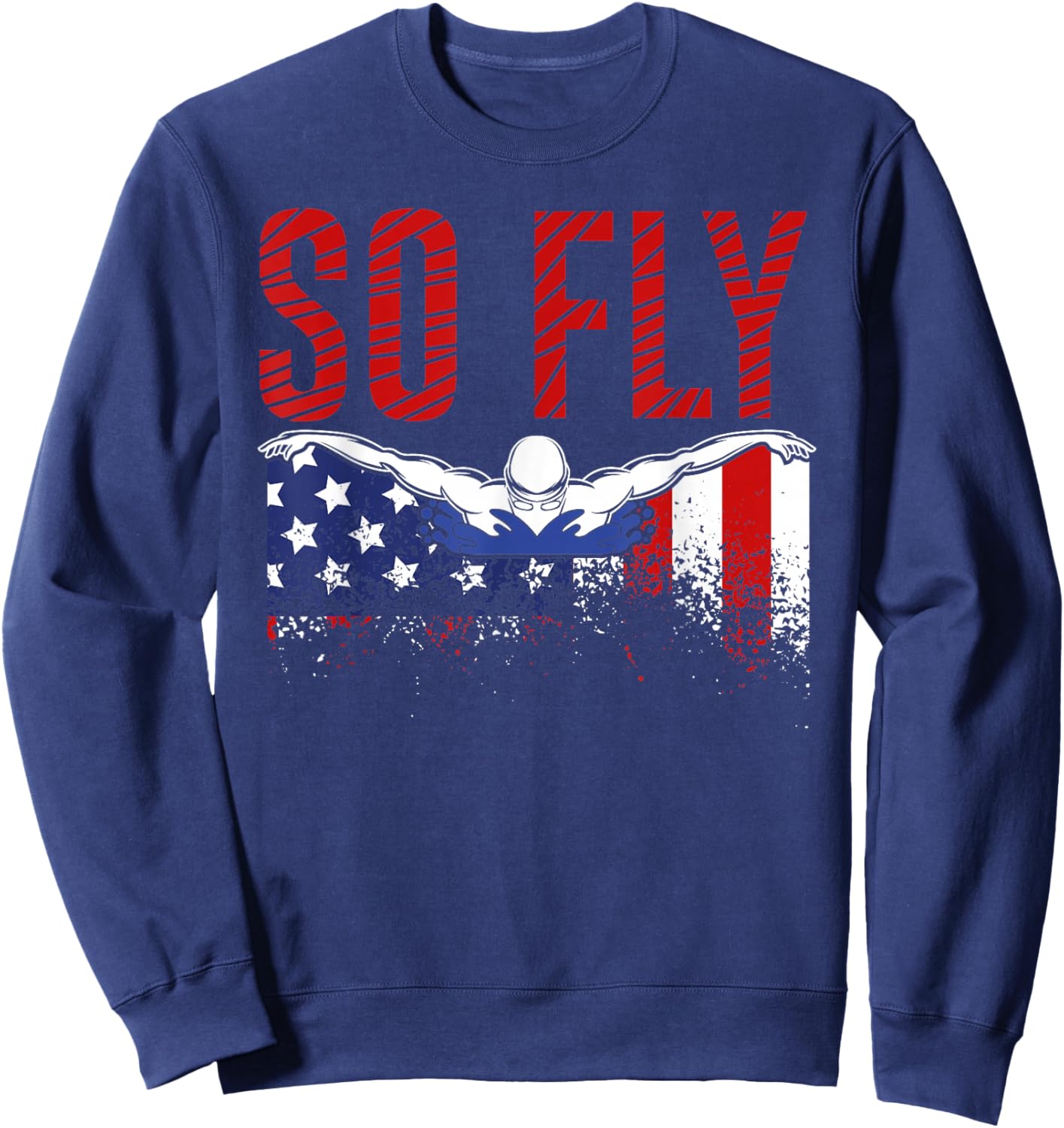So Fly USA Swimming Team Sports Athlete US Swim Aquatic Sweatshirt - Sweatshirt | Navy