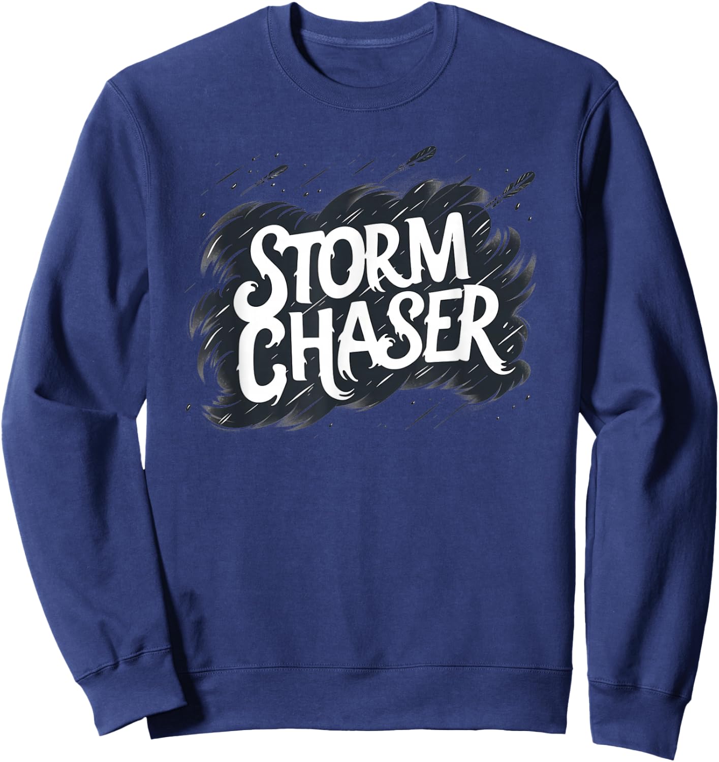 Pretty cool Storm Chaser Speech with Cloud Sweatshirt - Sweatshirt | Navy