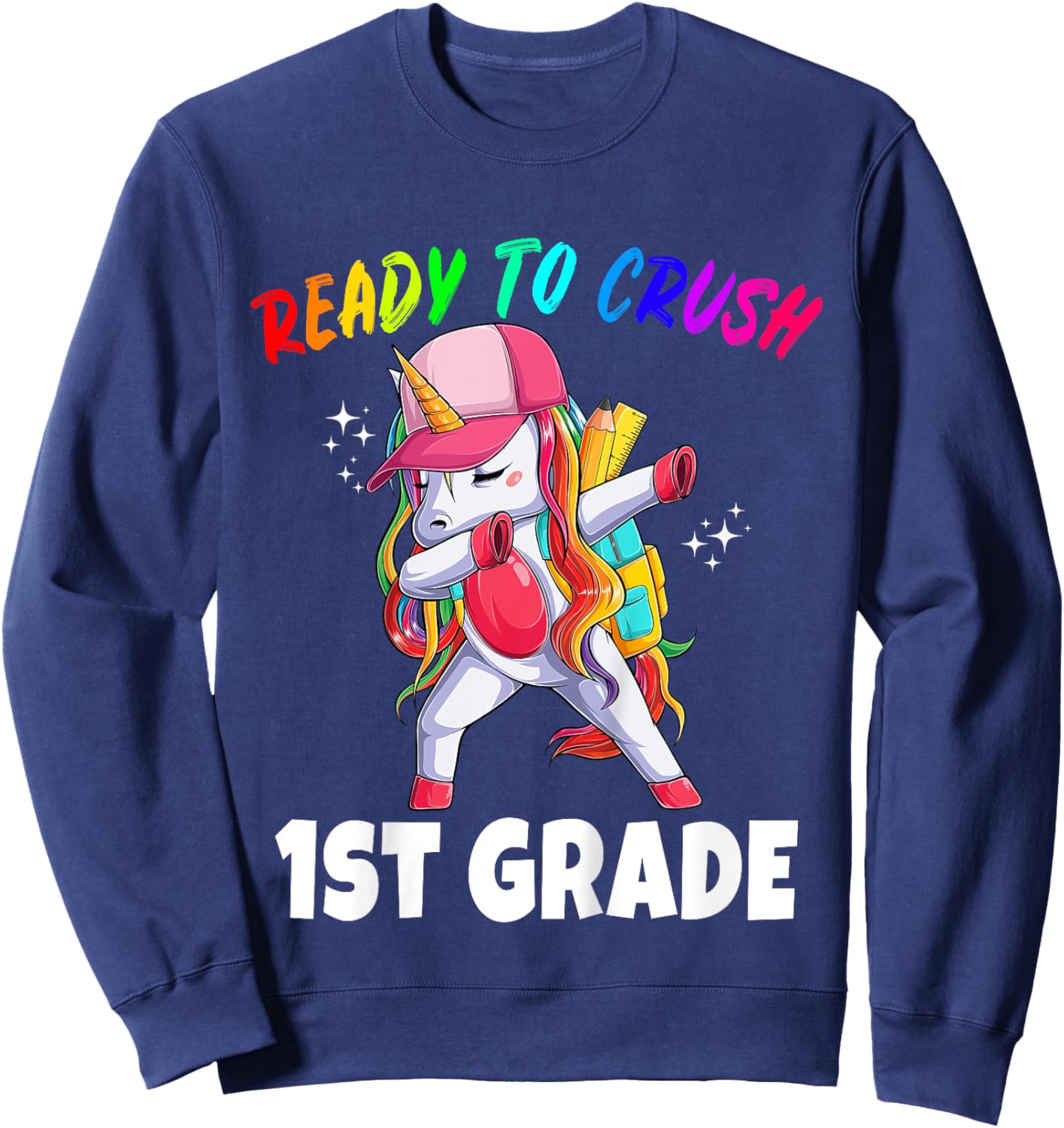 1st Grade Unicorn First Day of School Gift Girls Rainbow Sweatshirt - Sweatshirt | Navy
