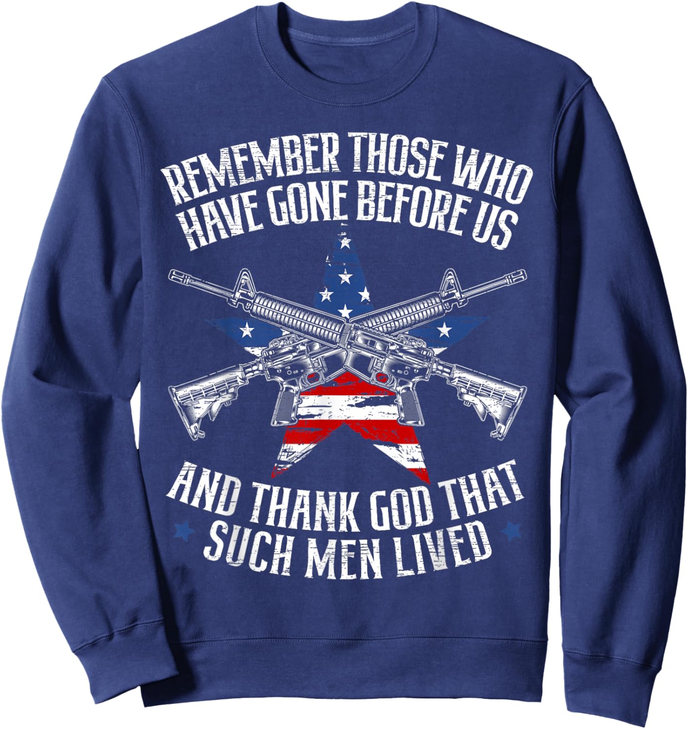 Remember The Fallen Soldiers USA Flag American Memorial Day Sweatshirt - Sweatshirt | Navy
