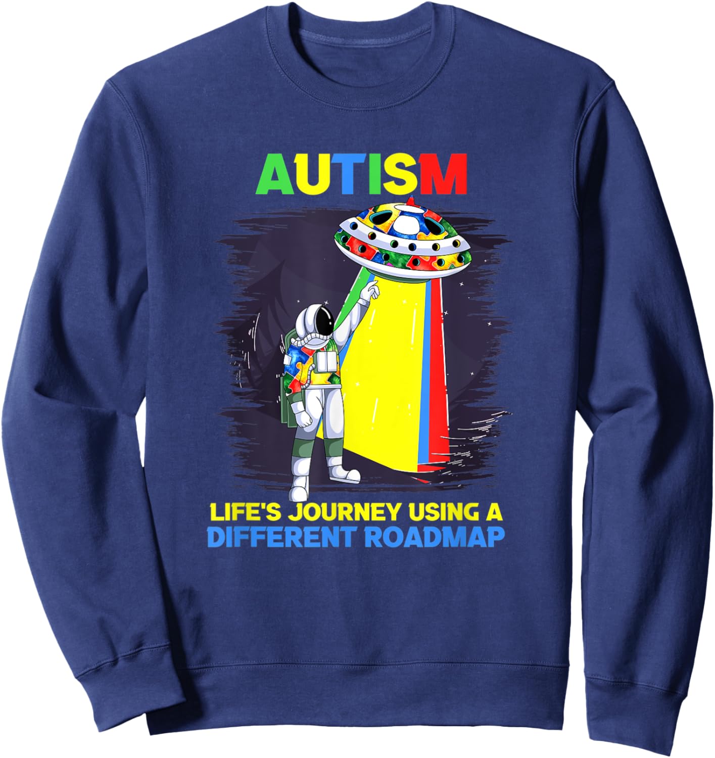 Cute Autism Astronaut Flying Saucer Life's Journey Sweatshirt - Sweatshirt | Navy