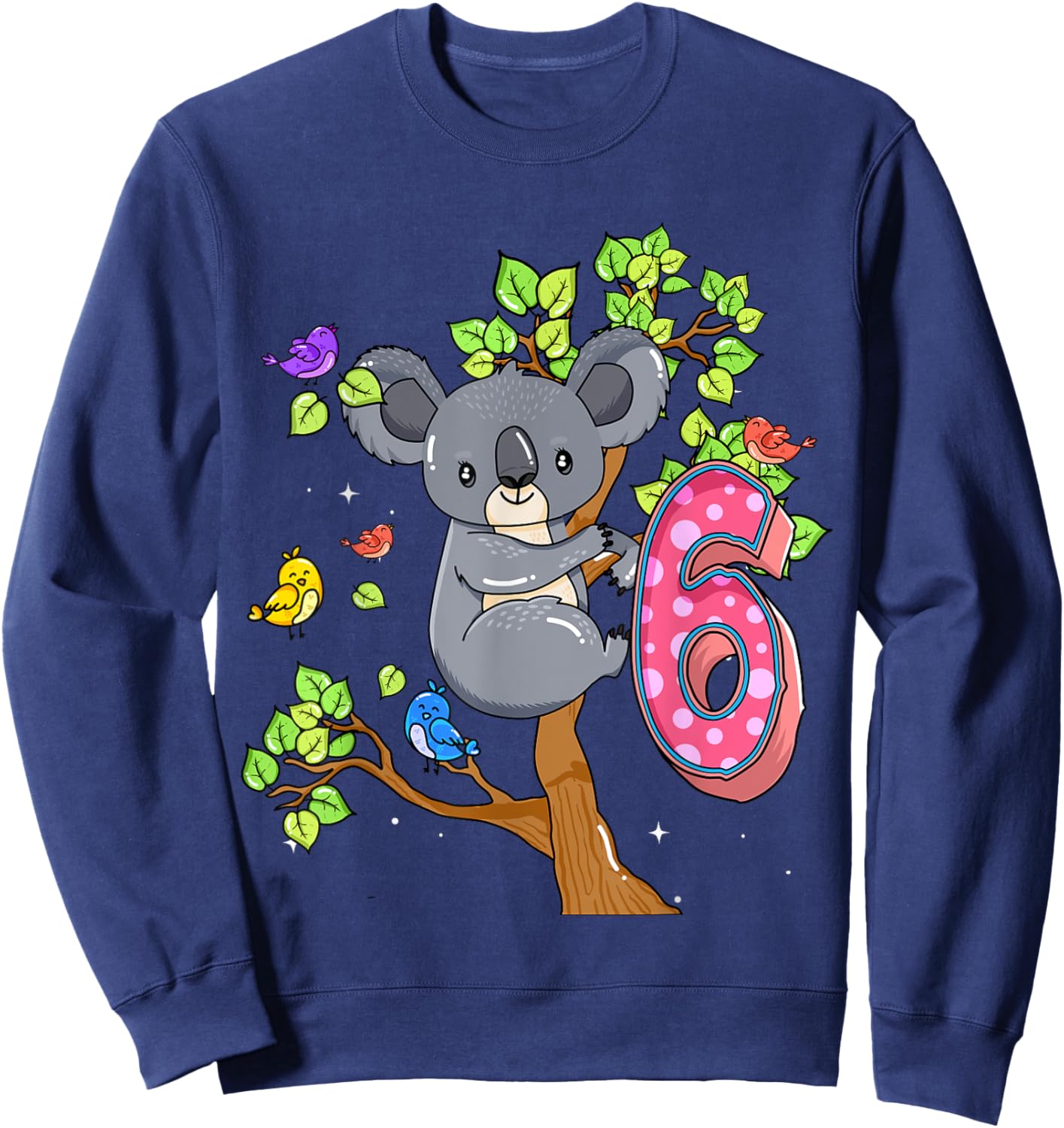Koala Bear 6th Birthday Girl 6 Year Old Birthday Koalas Bday Sweatshirt - Sweatshirt | Navy