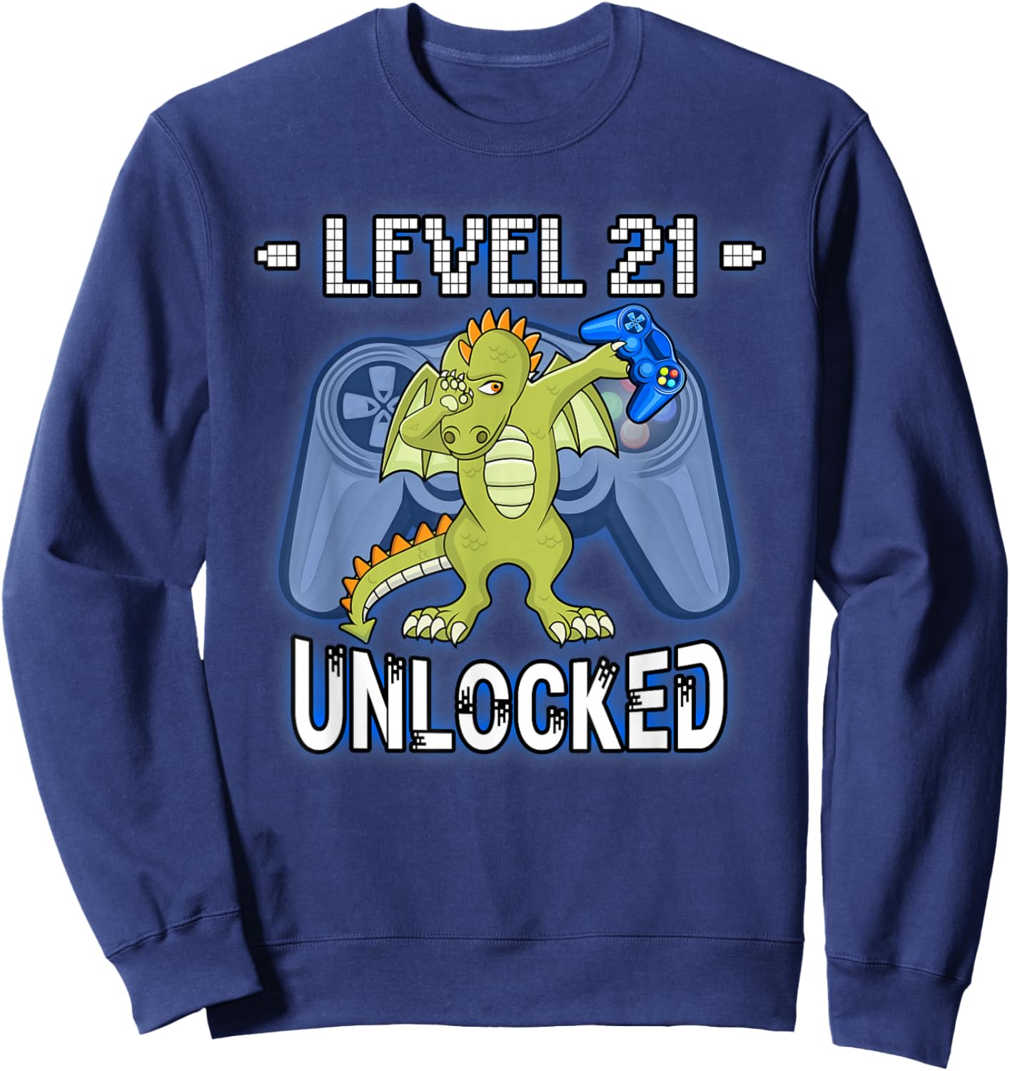Level 21 Unlocked - Funny Dabbing Dragon Gamer 21st Birthday Sweatshirt - Sweatshirt | Navy